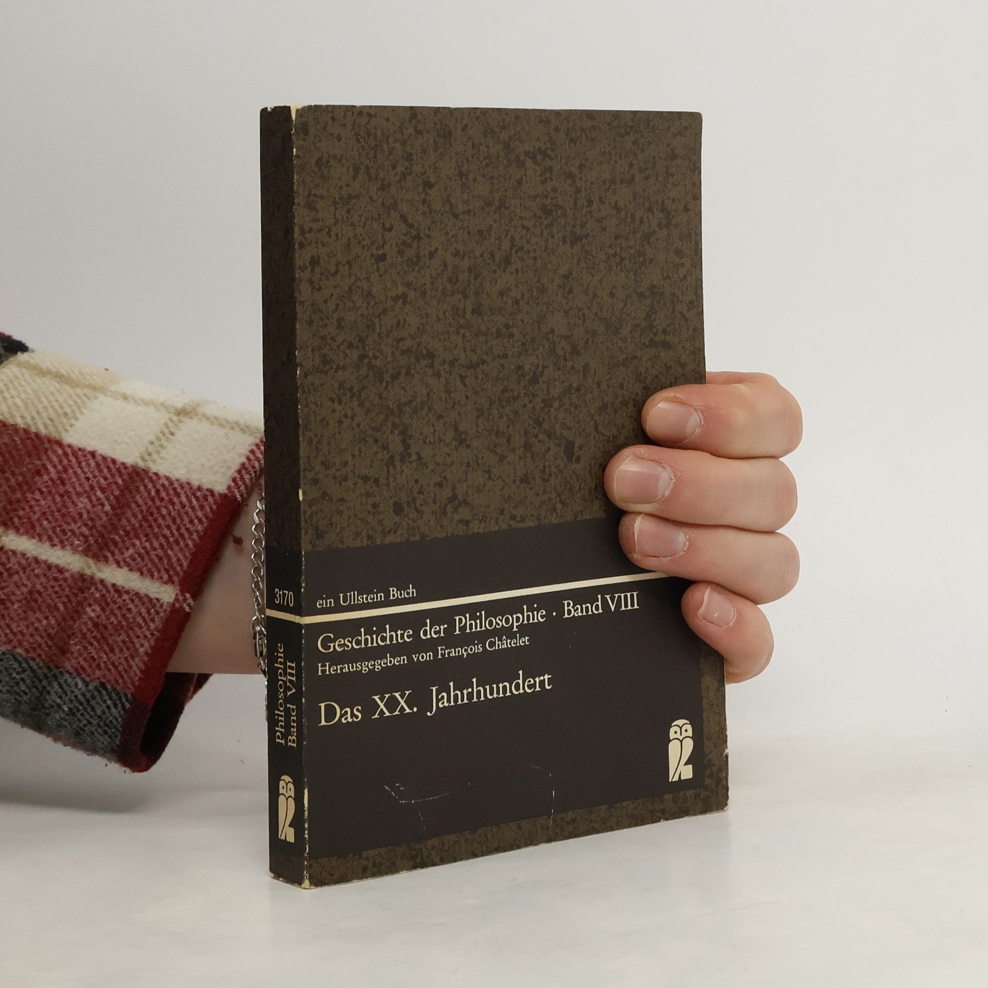 Jacques Bouveresse Das XX. [zwanzigste] Jahrhundert