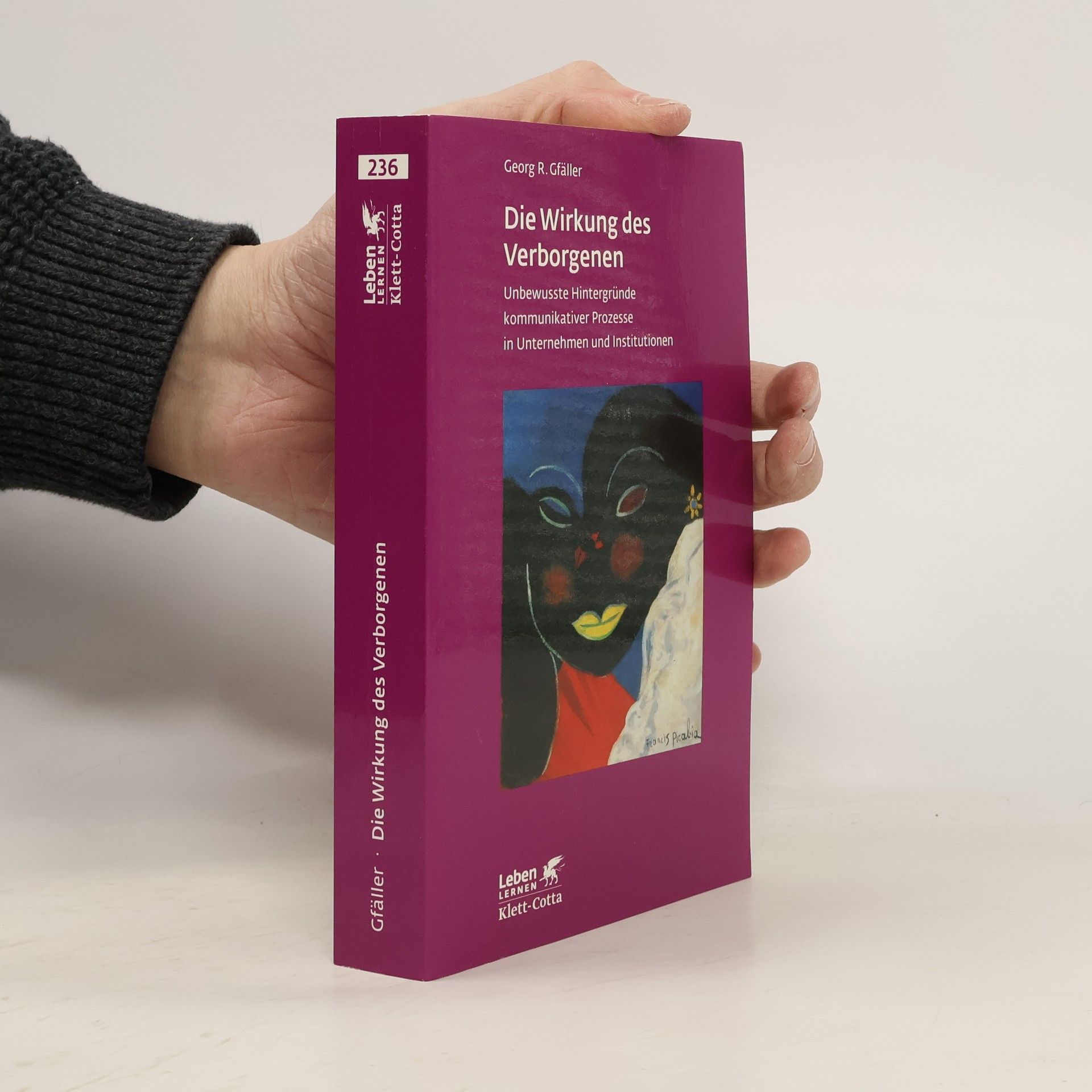 Georg R. Gfäller Leben LERNEN - 236: Die Wirkung des Verborgenen