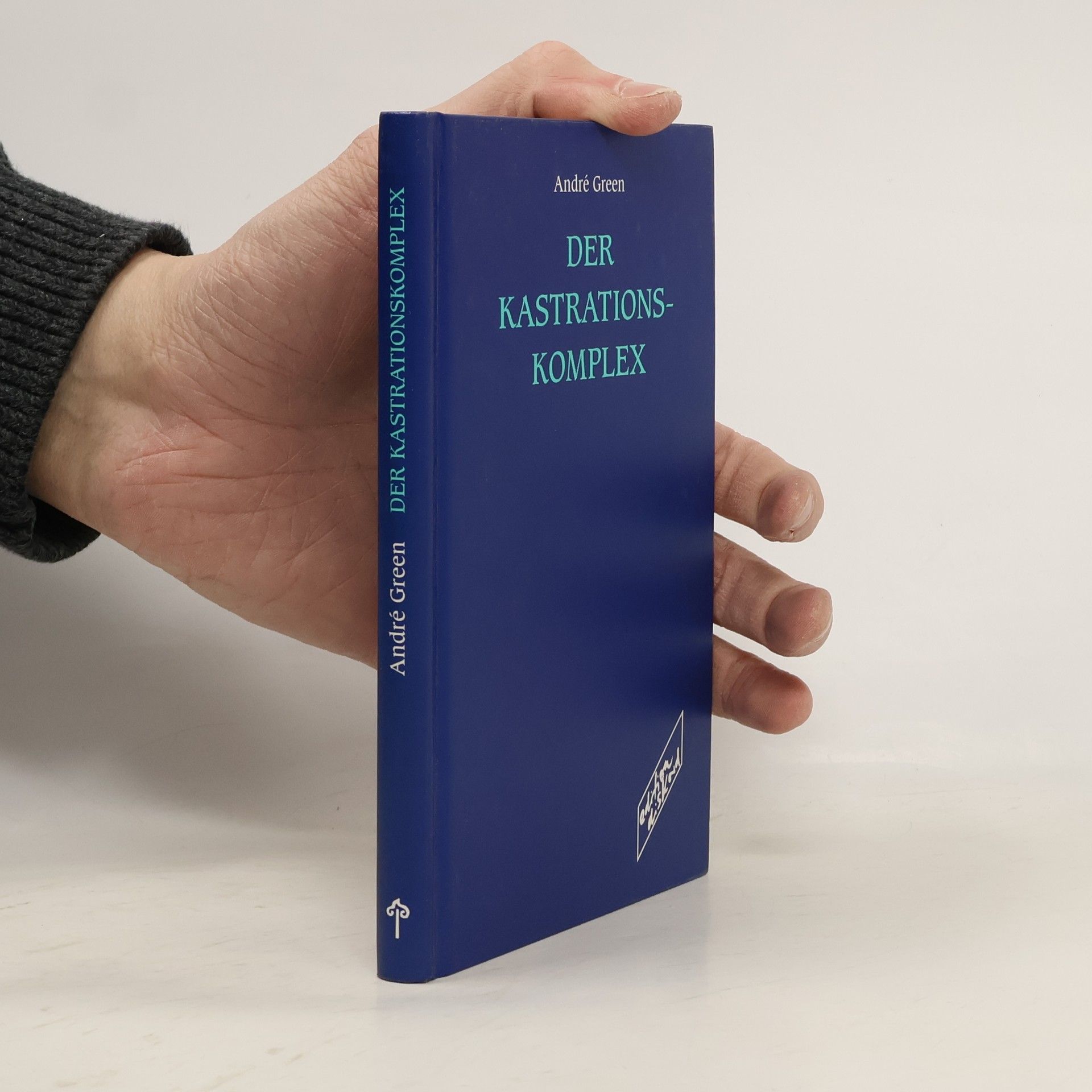 Andre Green Der Kastrationskomplex