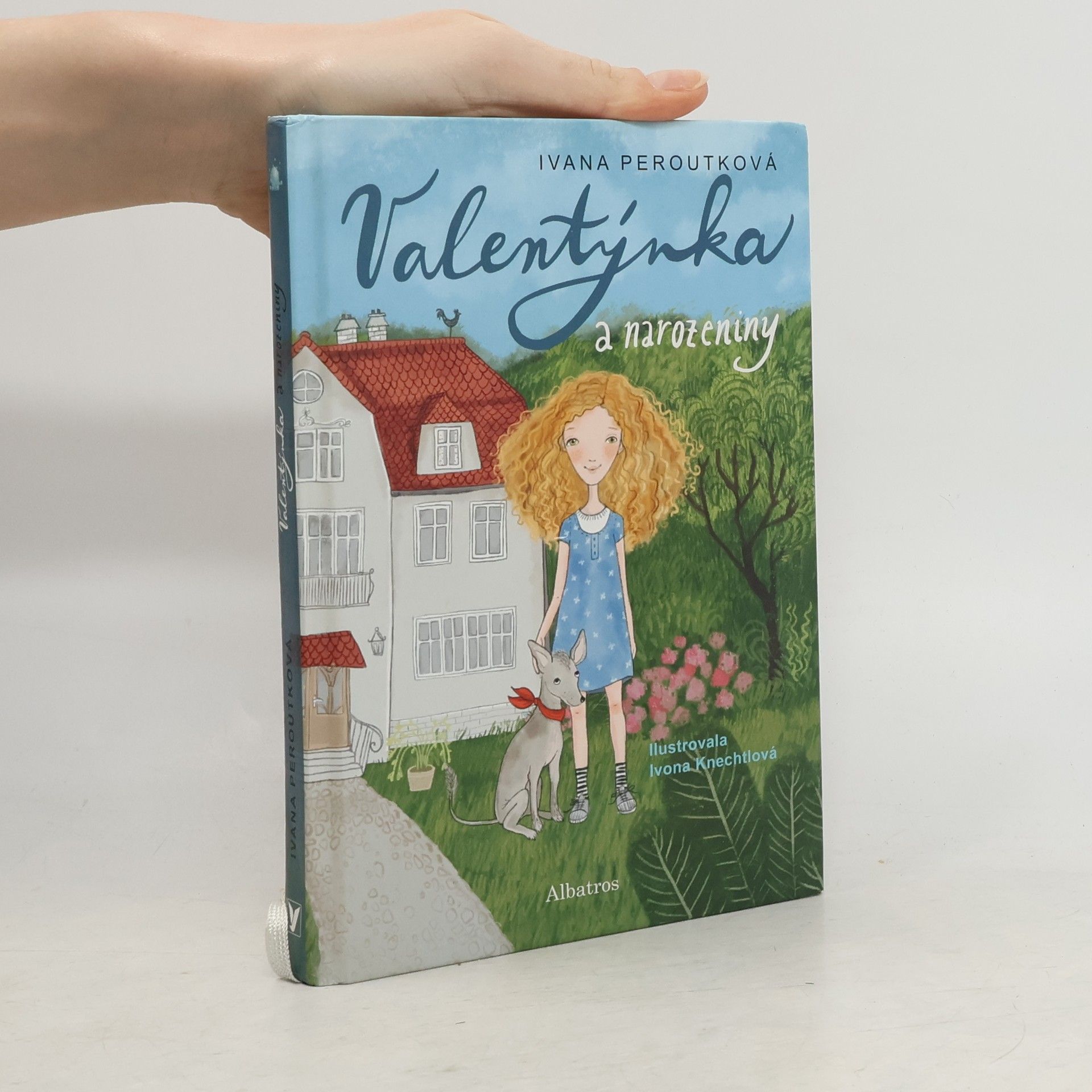 Ivona Knechtlová Valentýnka a narozeniny