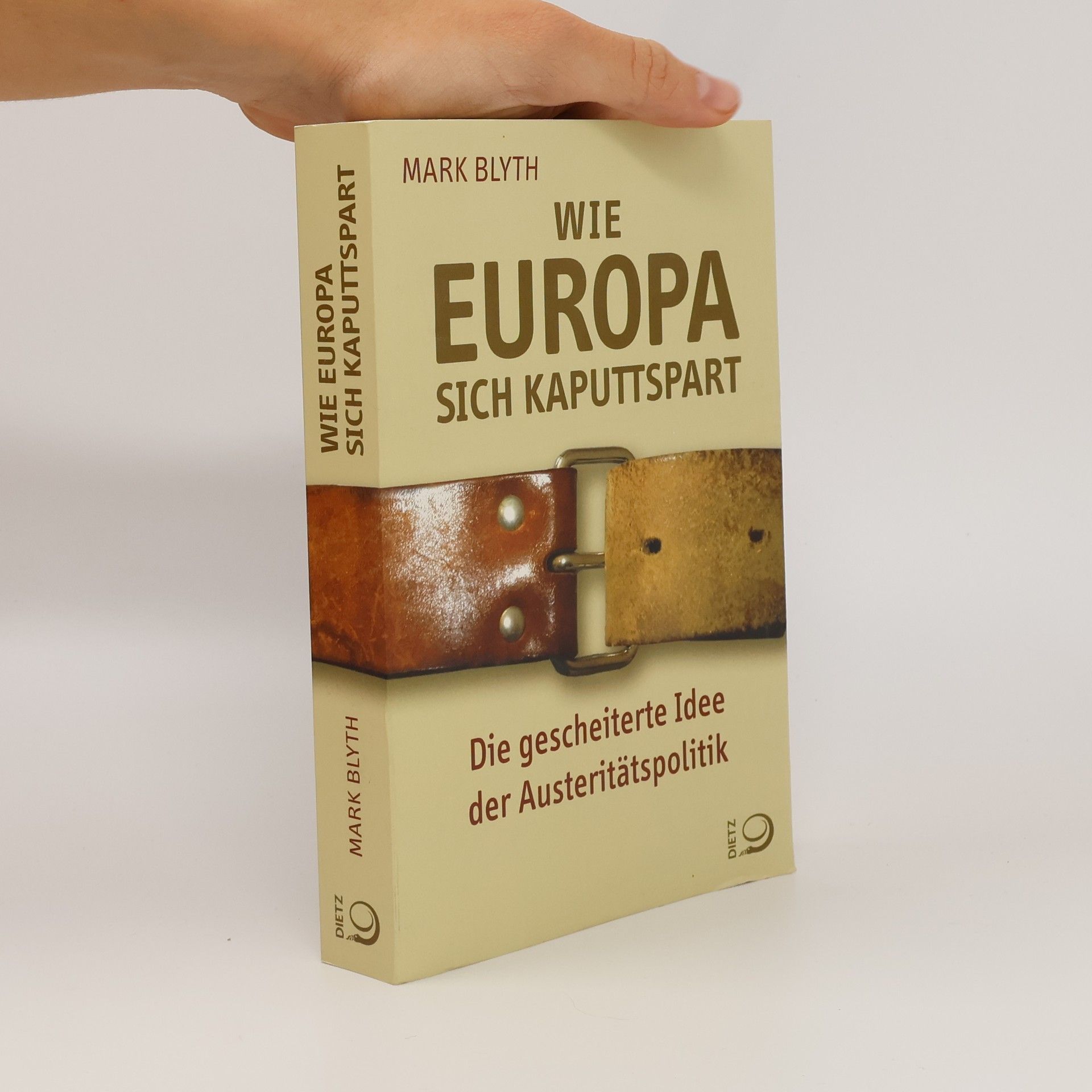 Mark Blyth Wie Europa sich kaputtspart