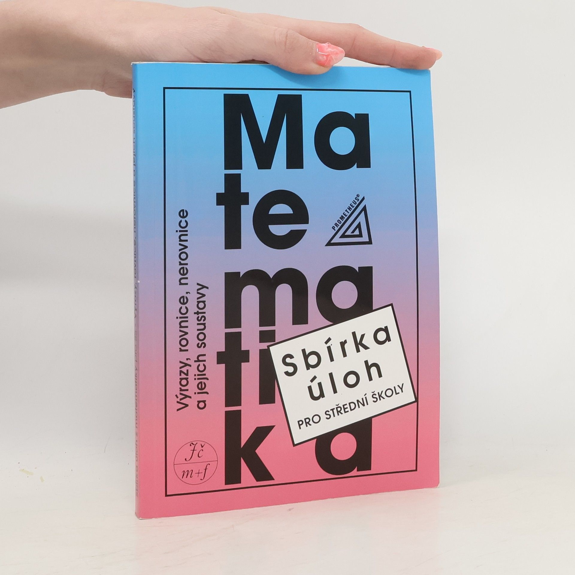 Sbírka úloh z matematiky pro střední školy