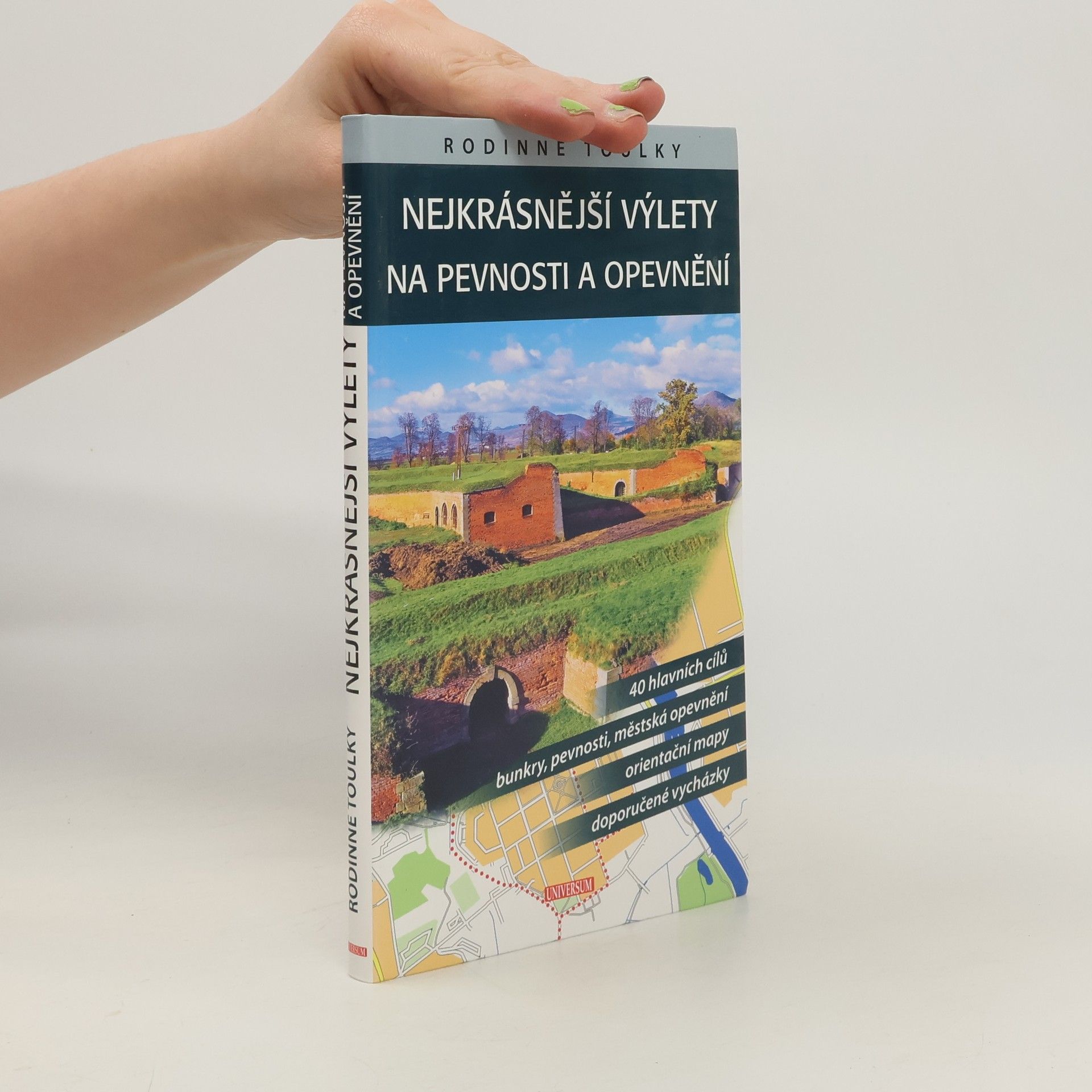 Petr David Nejkrásnější výlety na pevnosti a opevnění