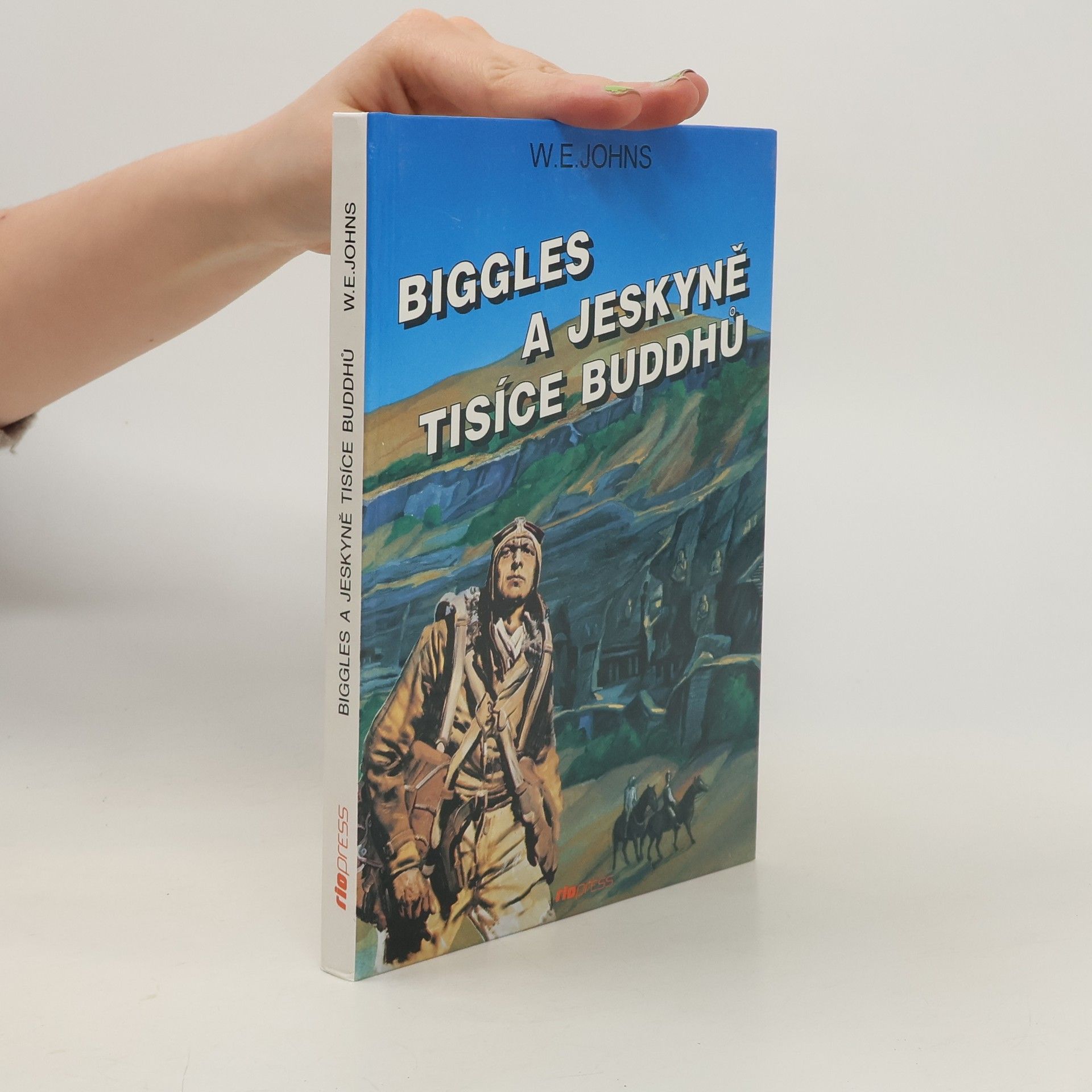 William Earl Johns Biggles a jeskyně tisíce Buddhů