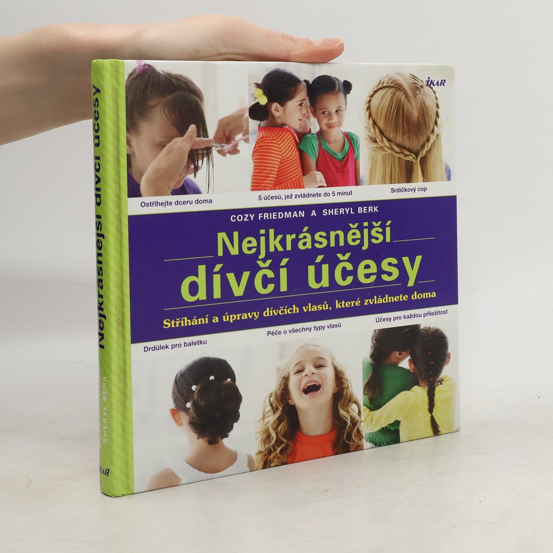 Cozy Friedman Nejkrásnější dívčí účesy