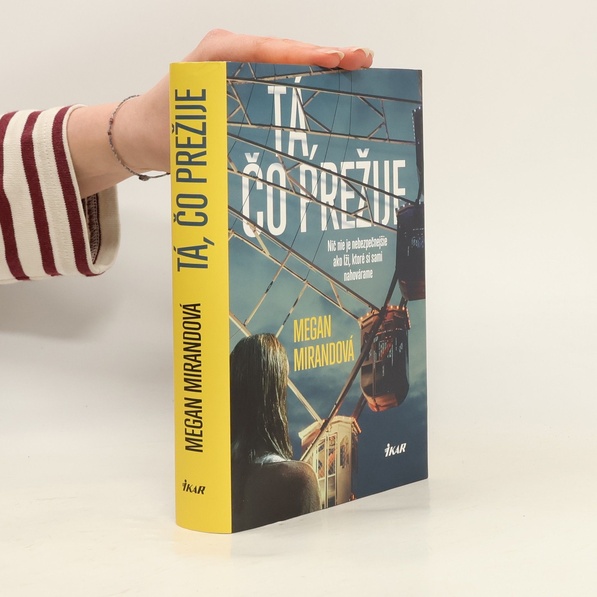 Megan Miranda Tá, čo prežije