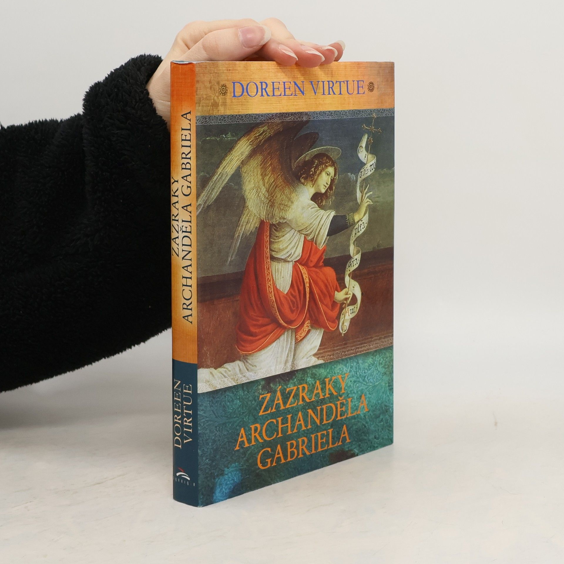 Doreen Virtue Zázraky archanděla Gabriela
