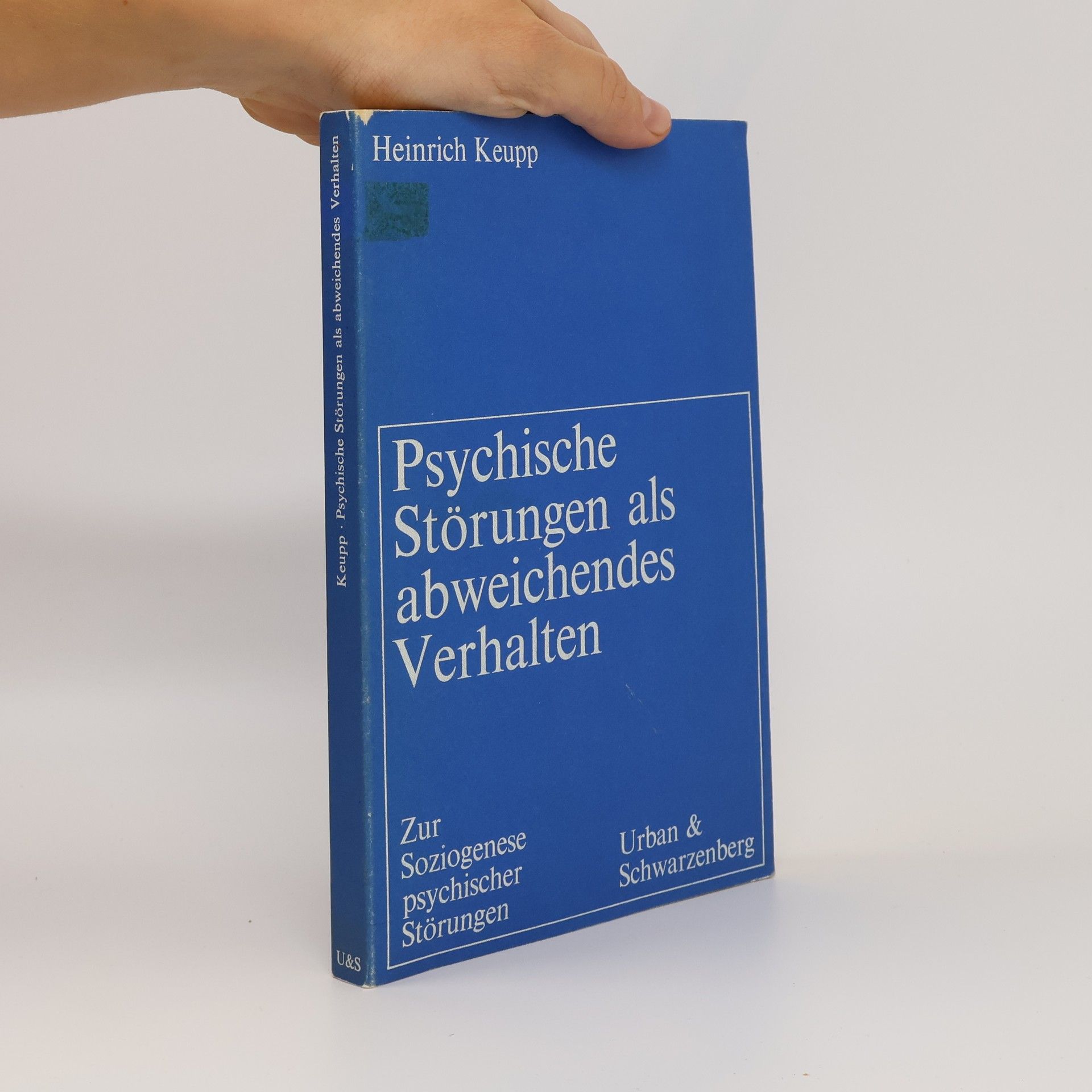 Heiner Keupp Psychische Störungen als abweichendes Verhalten
