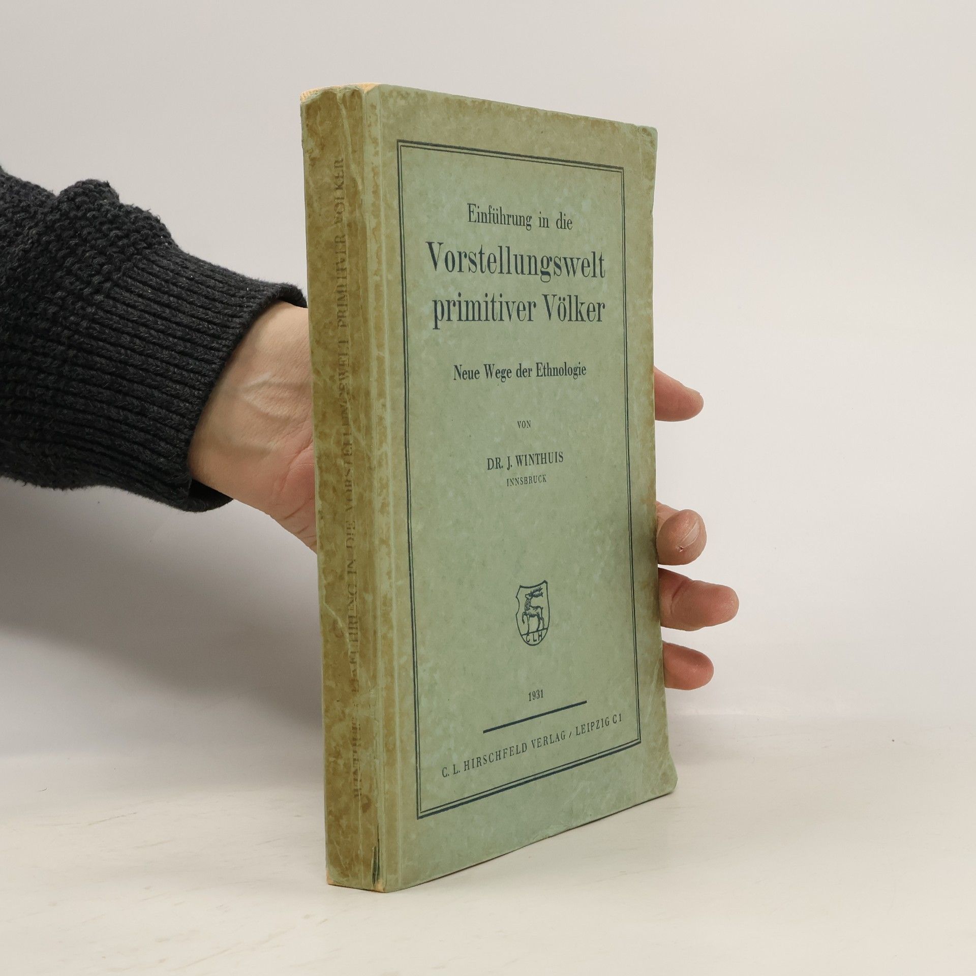 Josef Winthuis Einführung in die Vorstellungswelt primitiver Völker