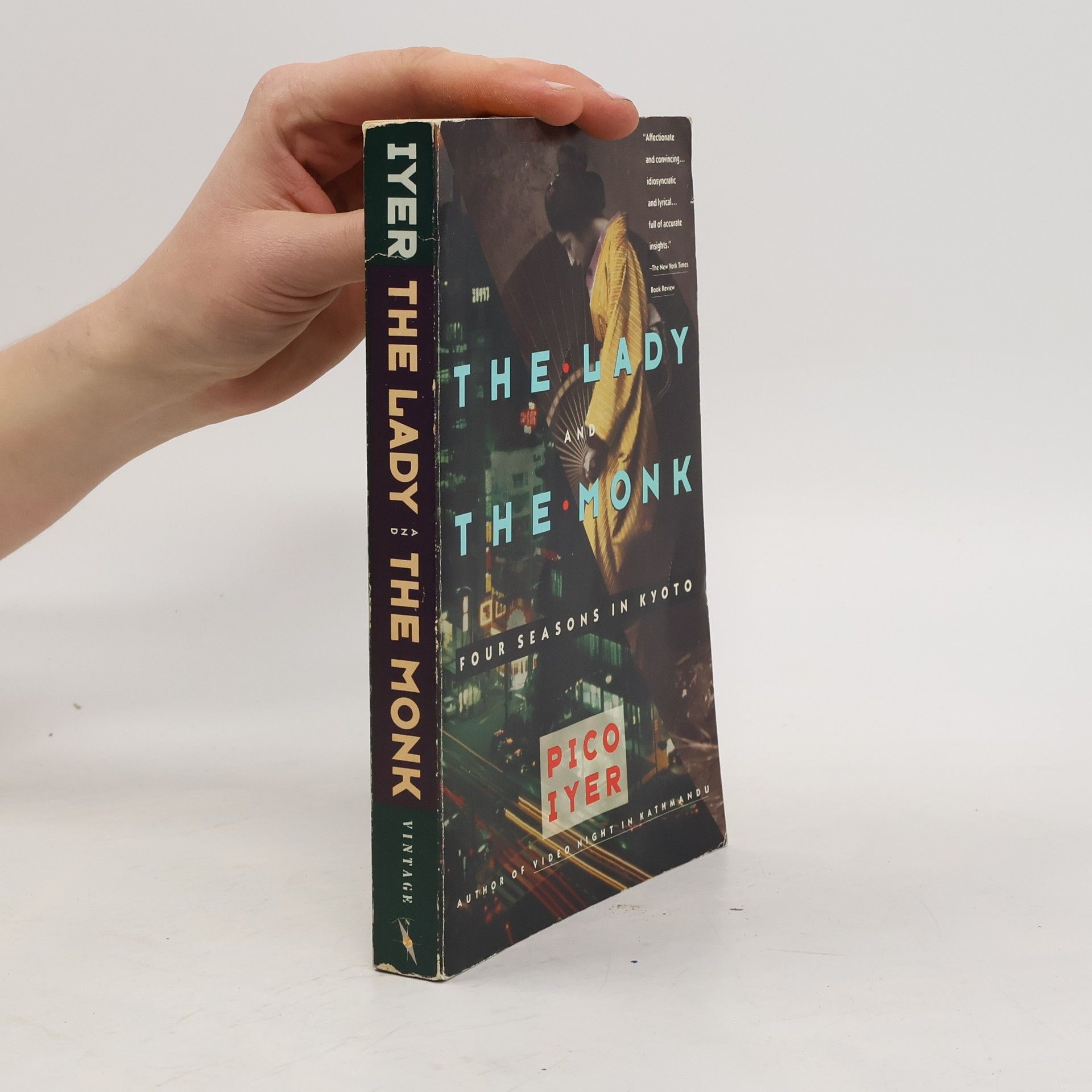 Pico Iyer Vintage Departures: The Lady and the Monk