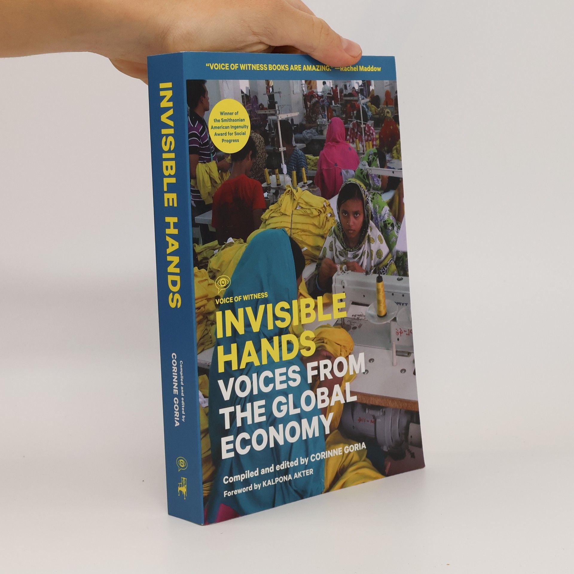 Corinne Goria Voice of Witness: Invisible Hands