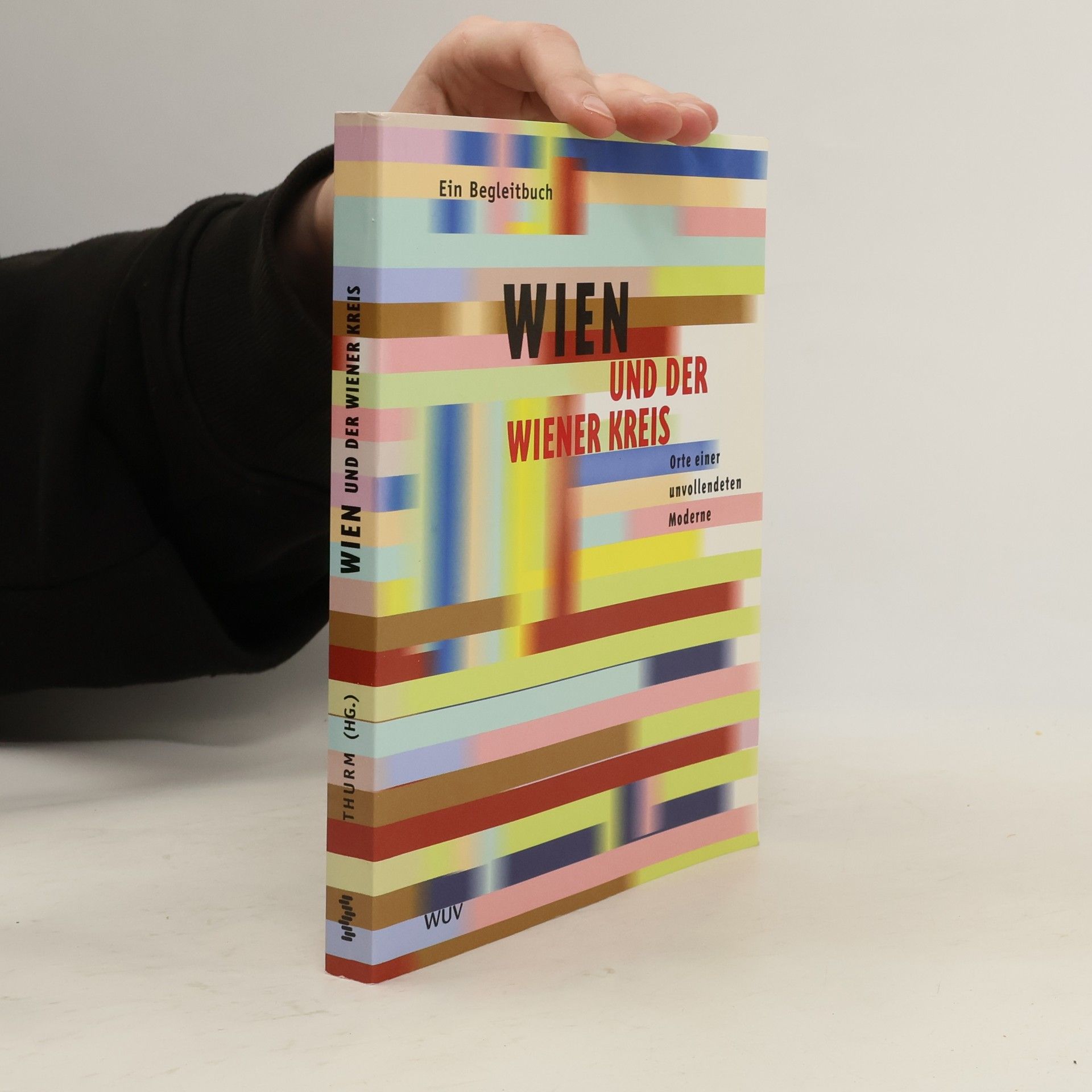 Volker Thurm Wien und der Wiener Kreis