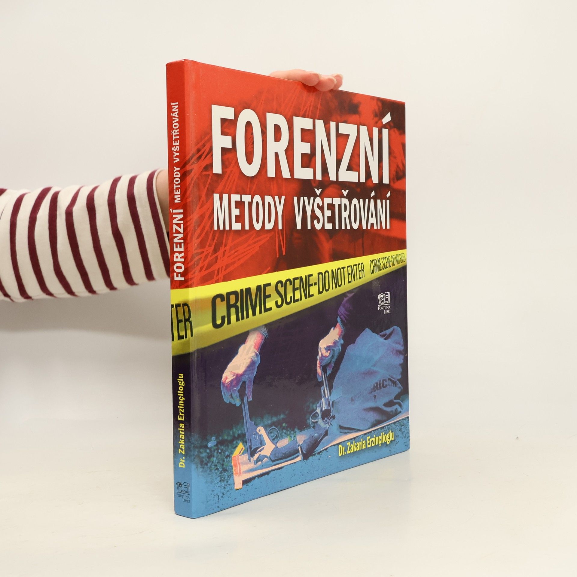 Zakaria Erzinçlioglu Forenzní metody vyšetřování