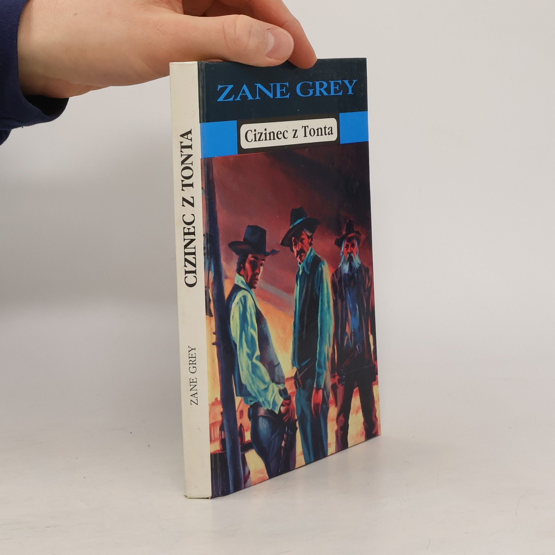 Zane Grey Cizinec z Tonta