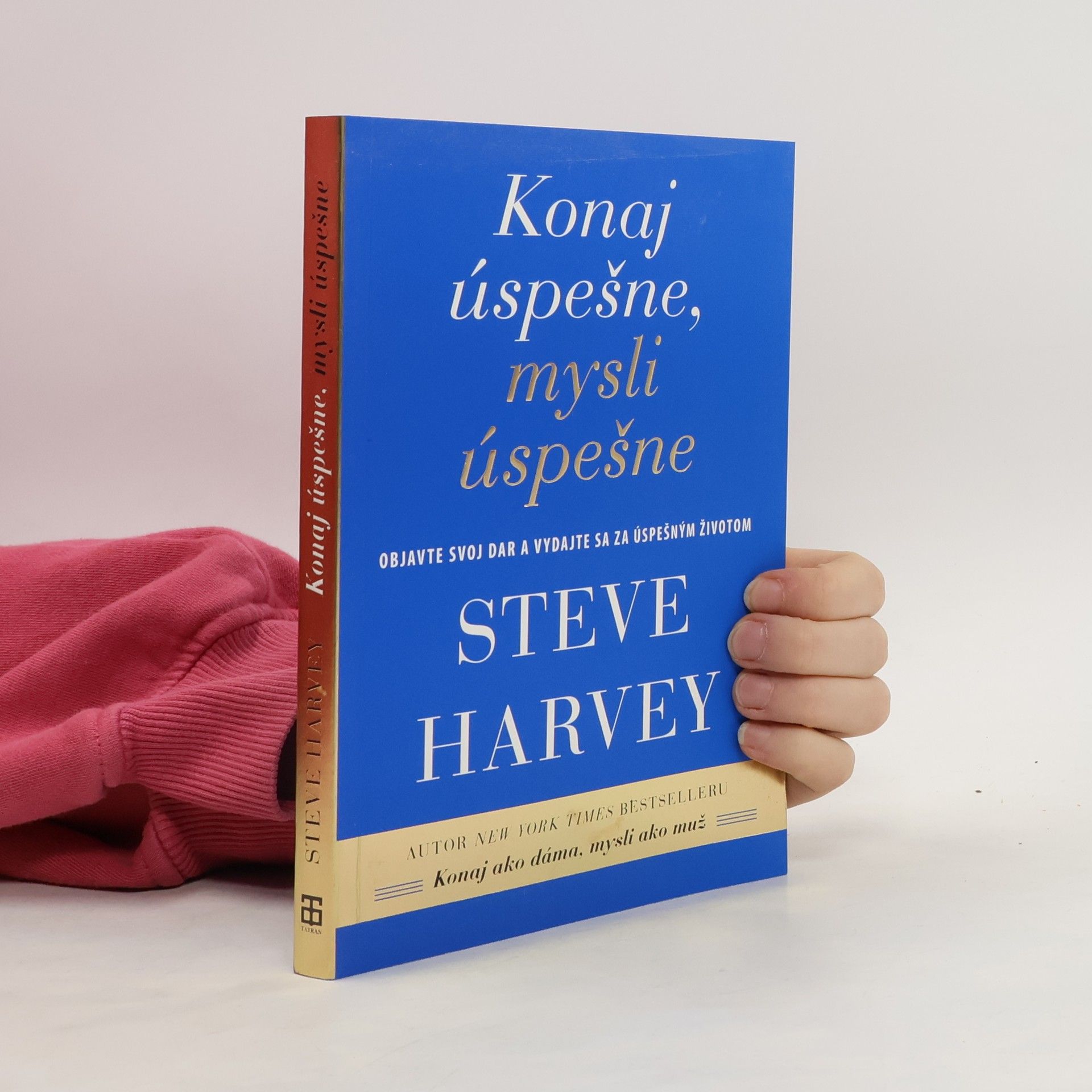 Konaj úspešne, mysli úspešne