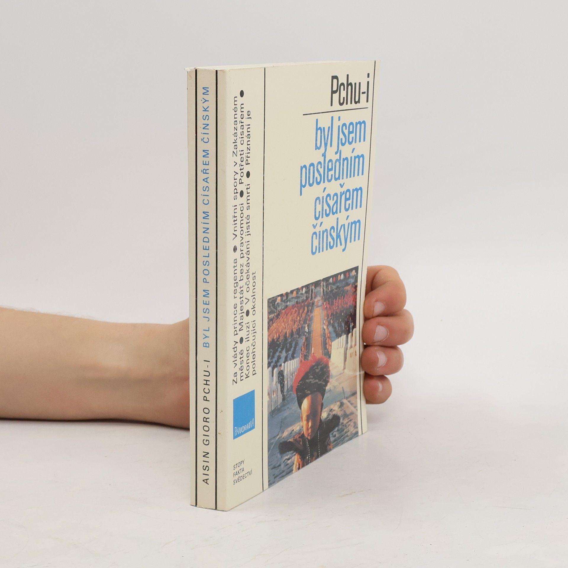 Aisin Gioro Pchu-i Byl jsem posledním císařem čínským