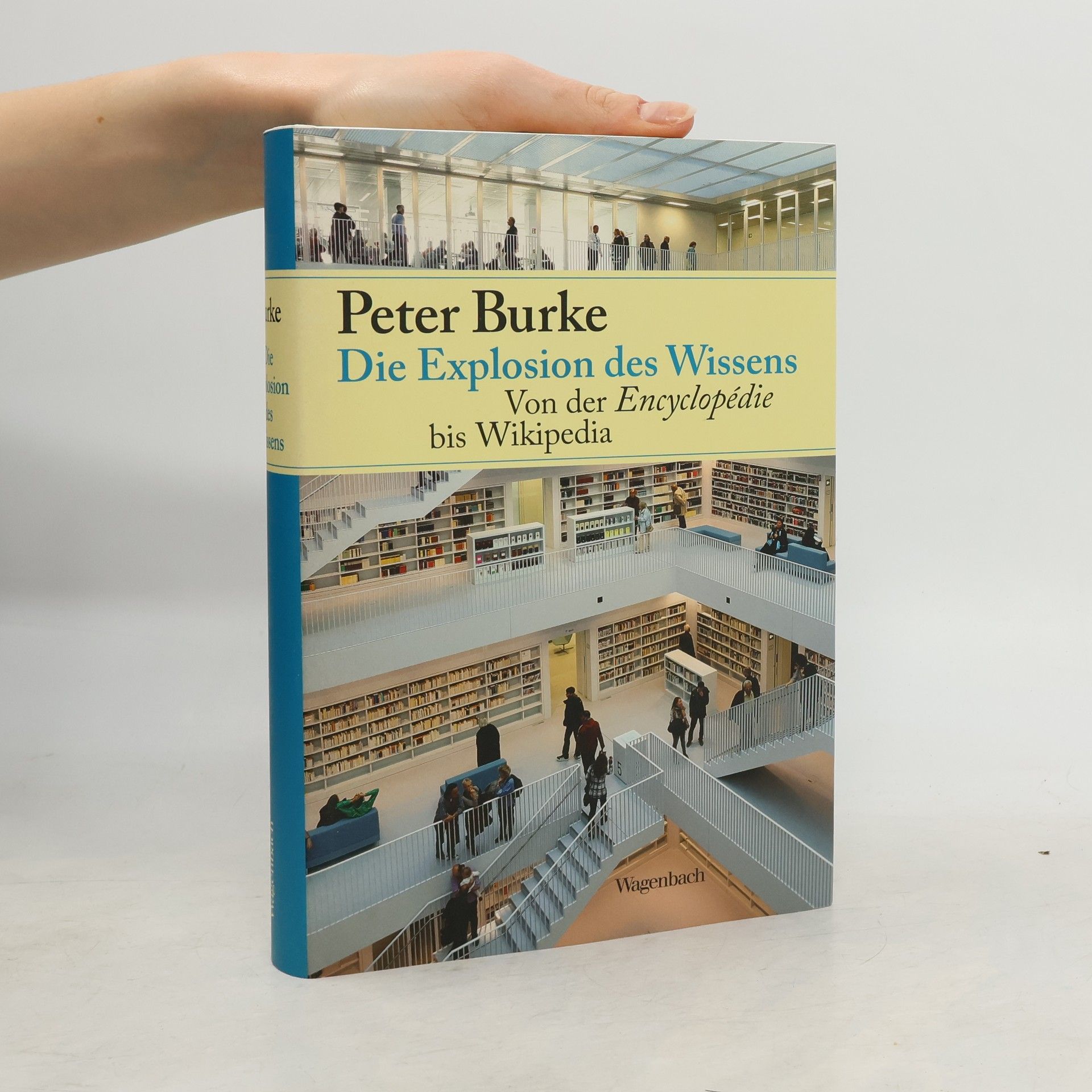 Peter Burke Die Explosion des Wissens