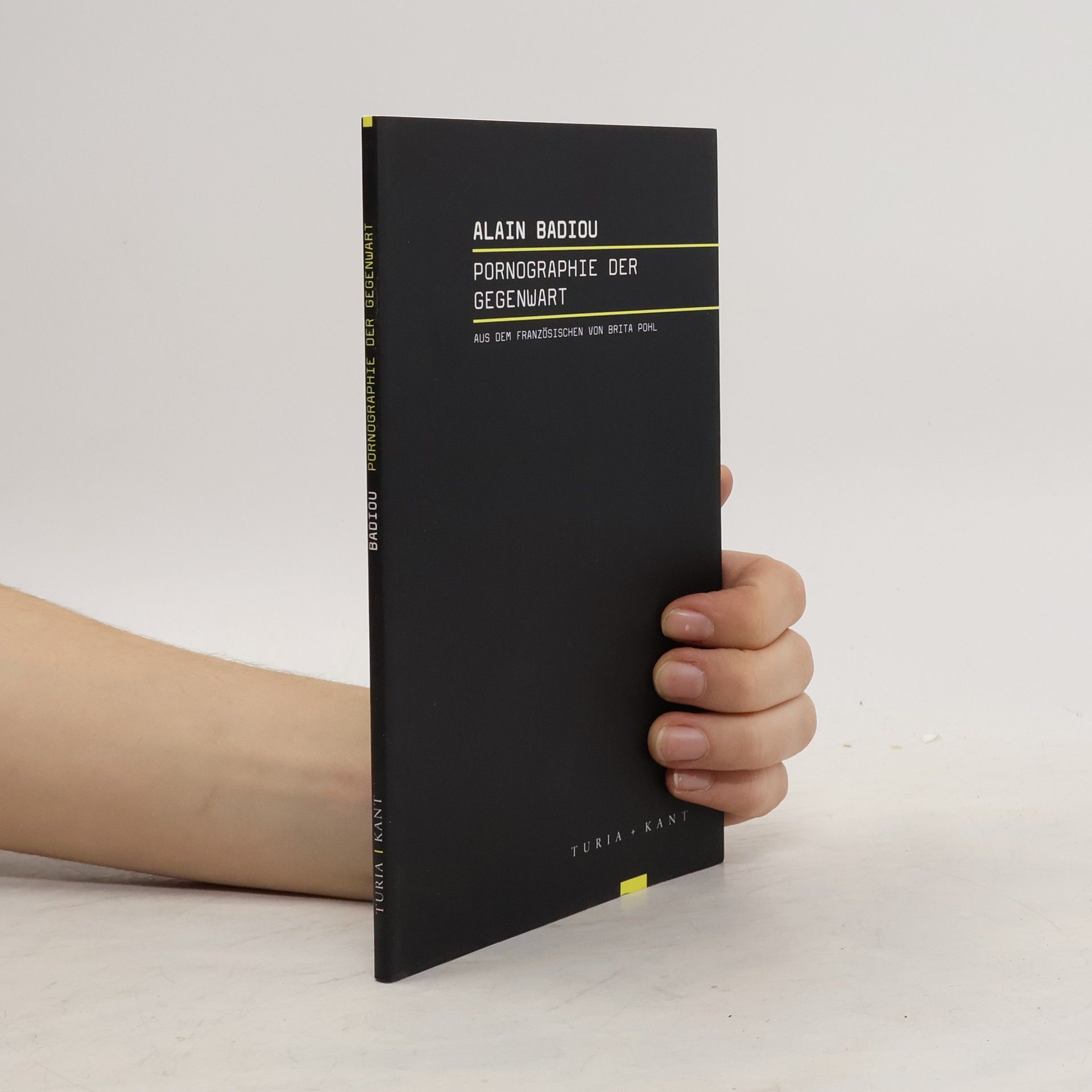 Alain Badiou Pornographie der Gegenwart