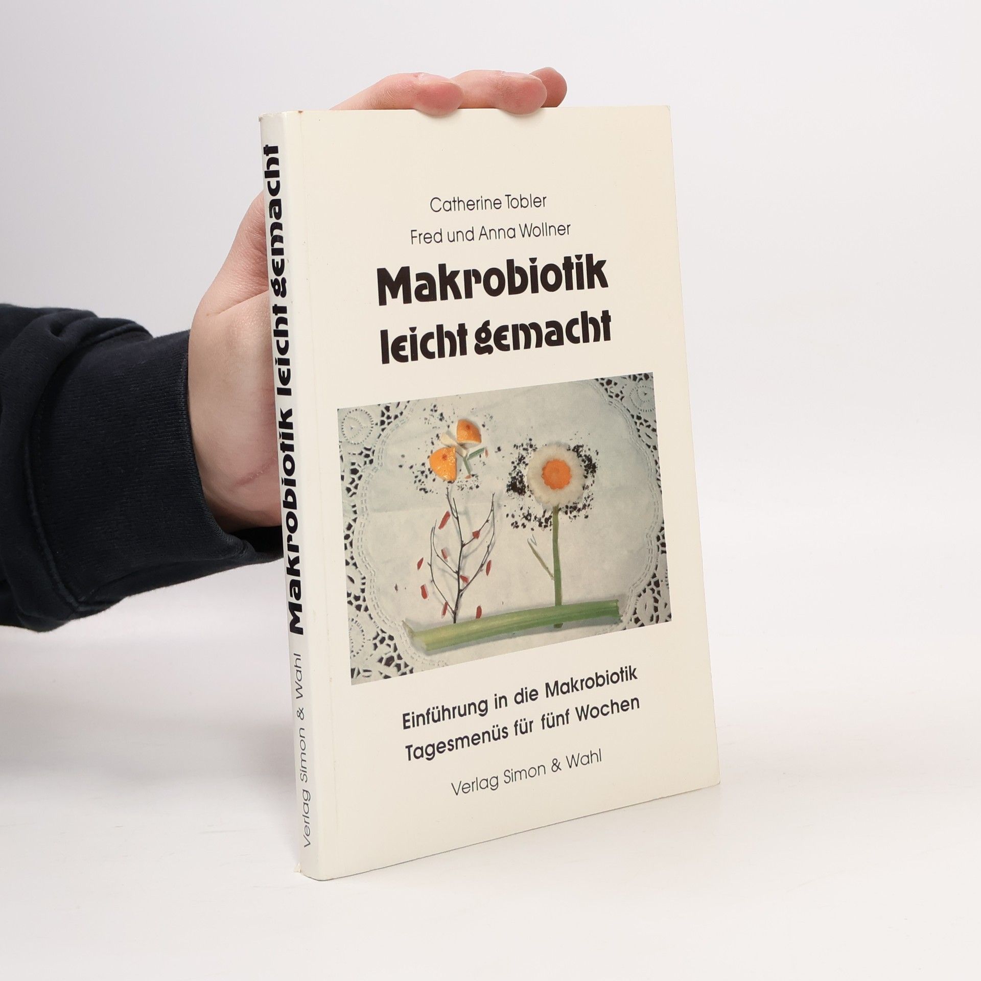 Catherine Tobler Makrobiotik leicht gemacht
