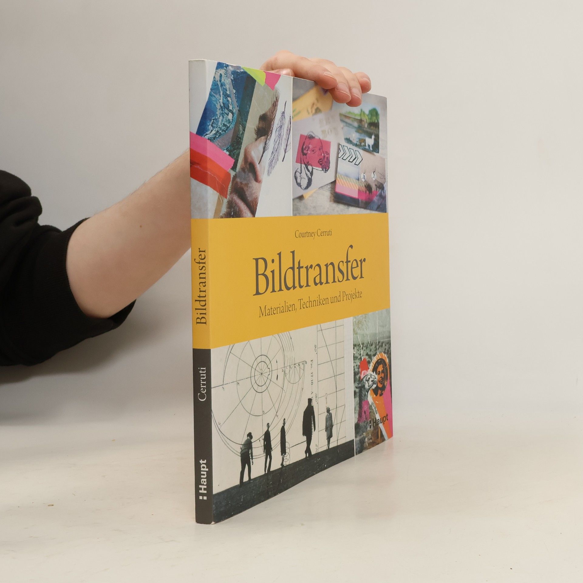 Bildtransfer : Materialien, Techniken und Projekte