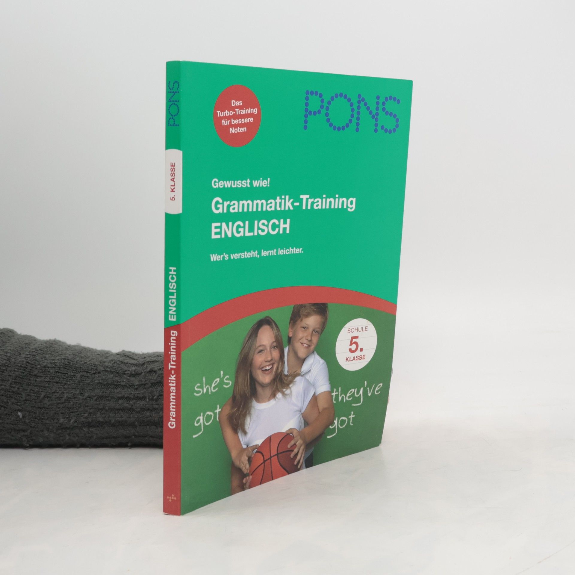 Julia Grieß PONS Gewusst Wie! Grammatik-Training Englisch 5. Klasse