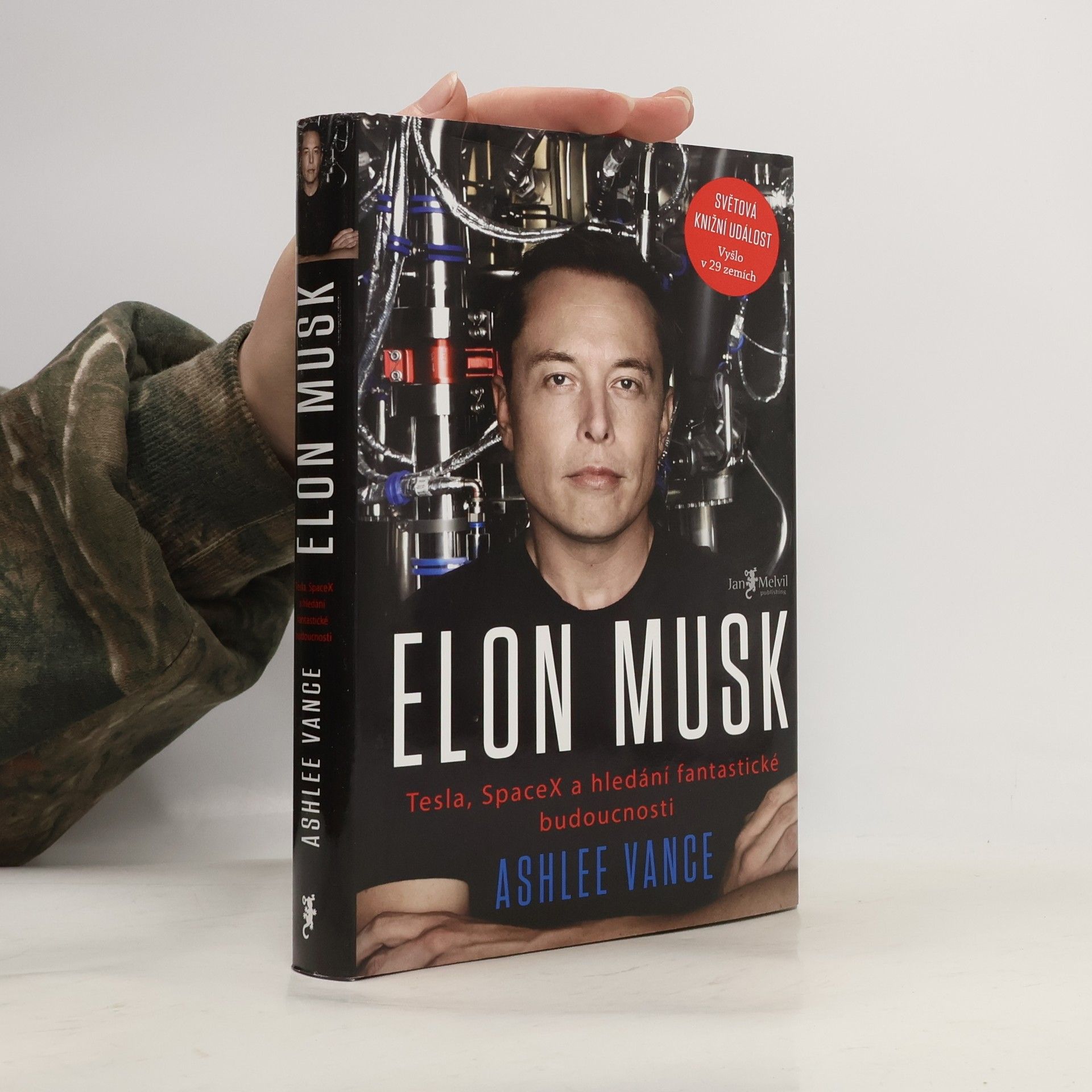 Ashlee Vance Elon Musk. Tesla, SpaceX a hledání fantastické budoucnosti
