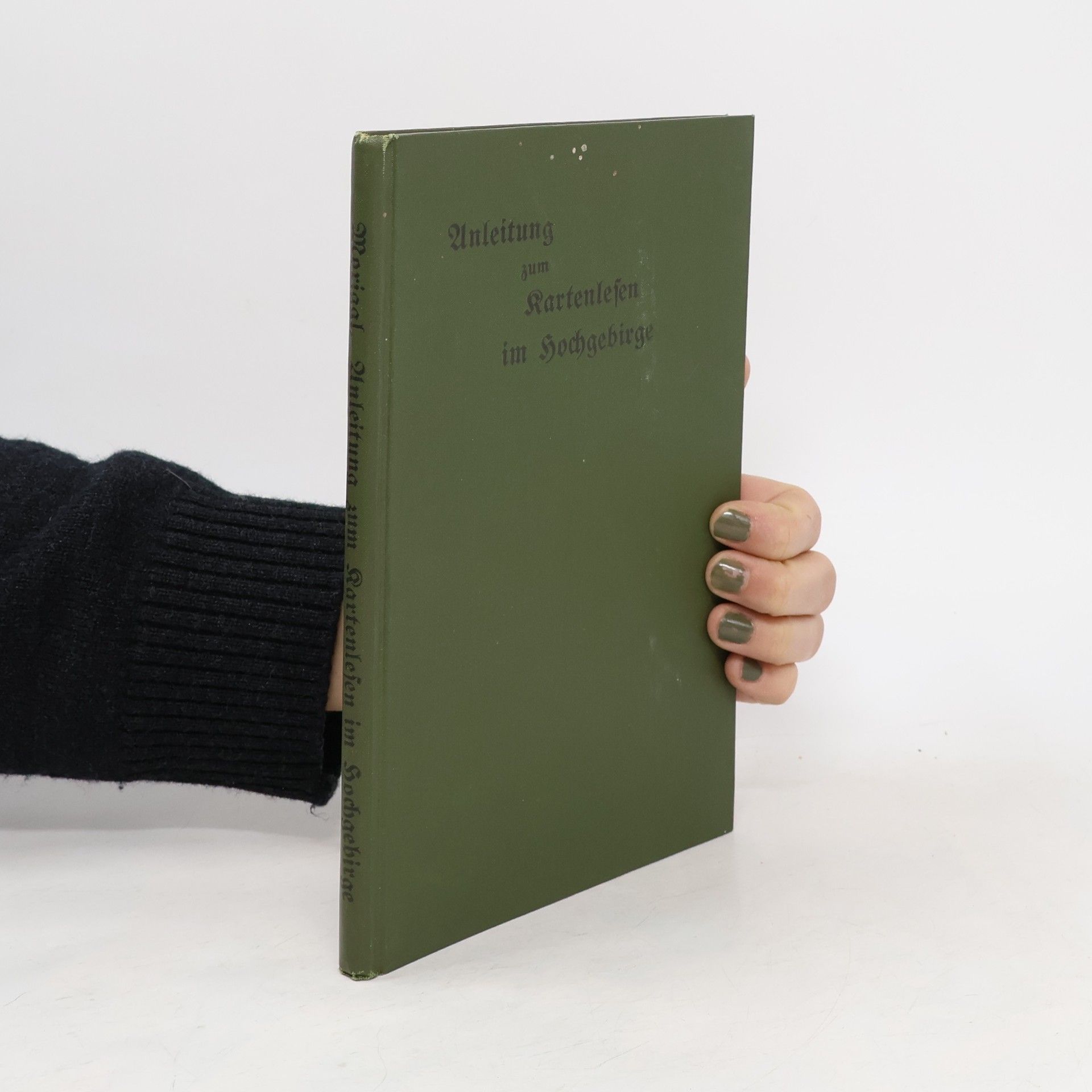 Josef Moriggl Anleitung zum Kartenlesen im Hochgebirge