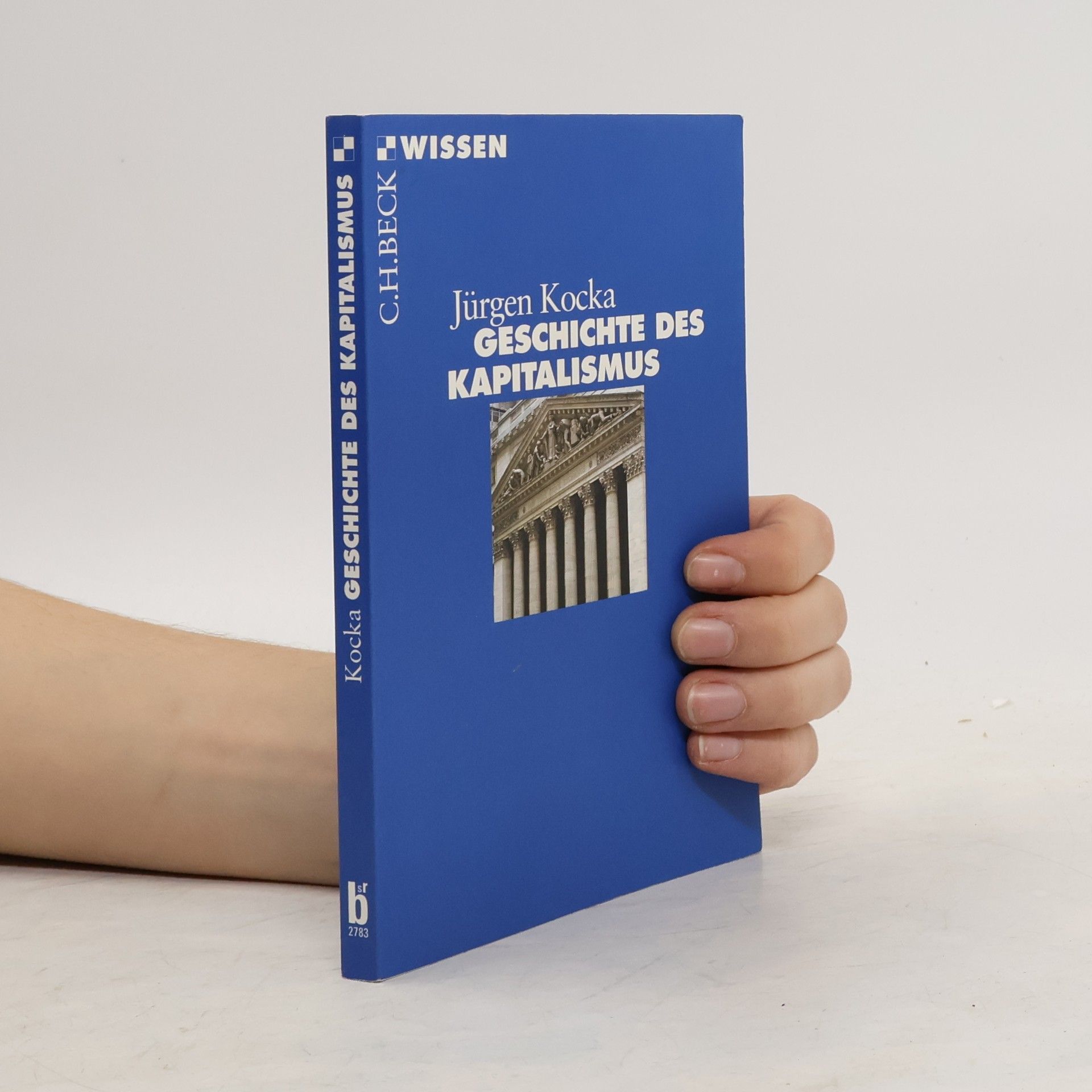 Jürgen Kocka Geschichte des Kapitalismus