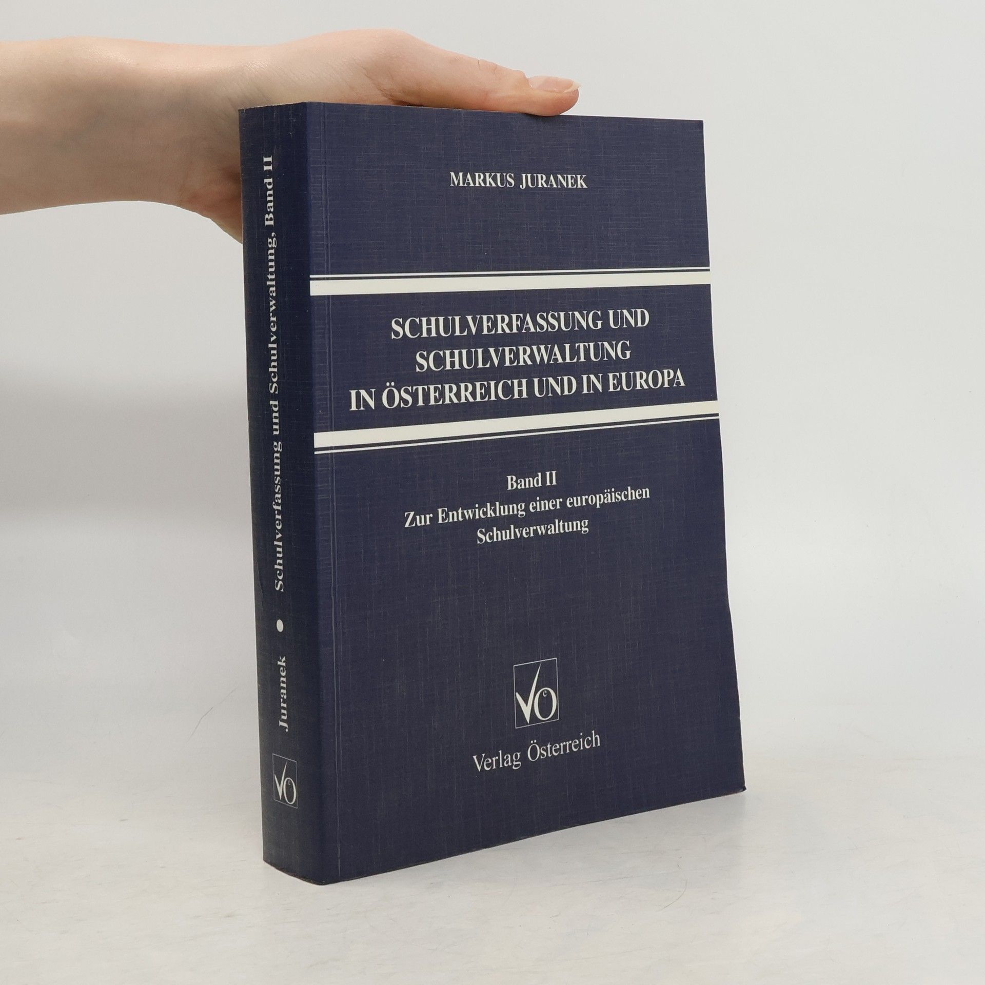 Markus Juranek Schulverfassung und Schulverwaltung in Österreich und Europa