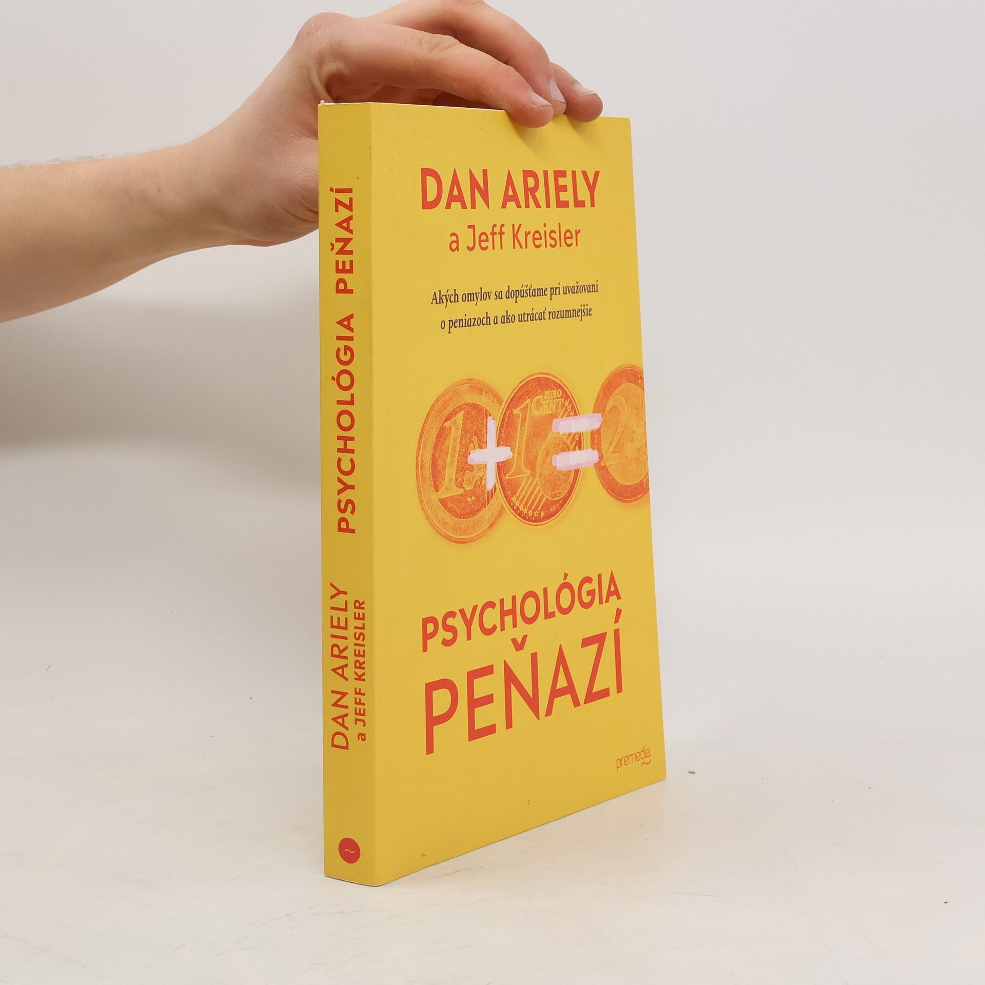 Dan Ariely Psychológia peňazí