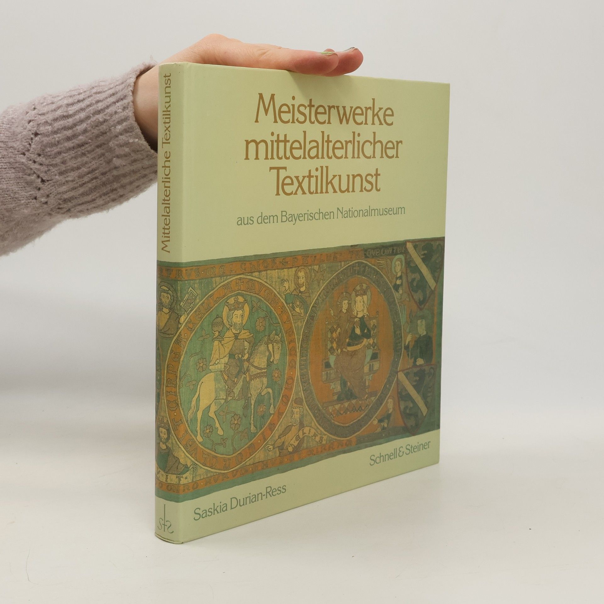 Saskia Durian Ress Meisterwerke mittelalterlicher Textilkunst aus dem Bayerischen Nationalmuseum