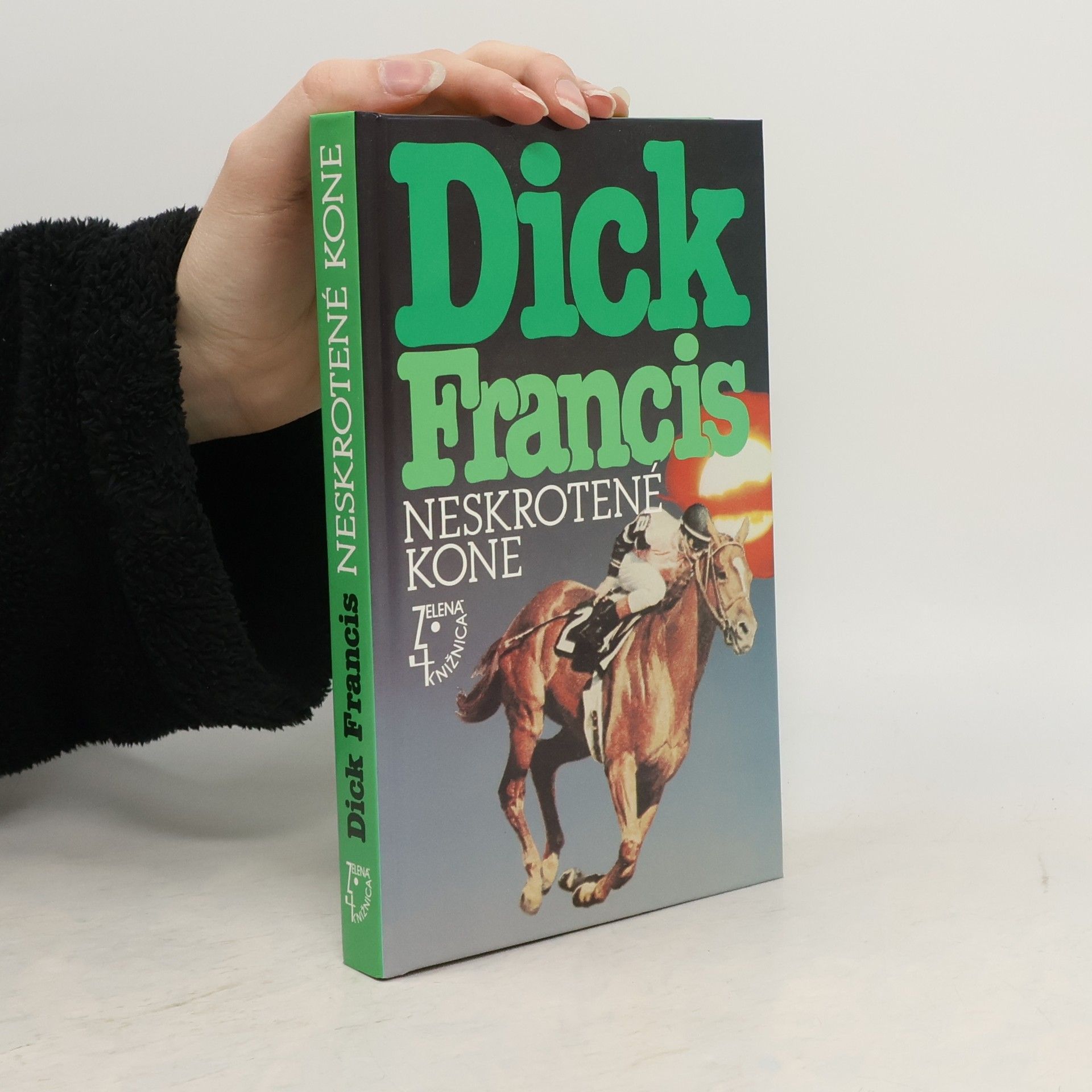 Dick Francis Neskrotené kone