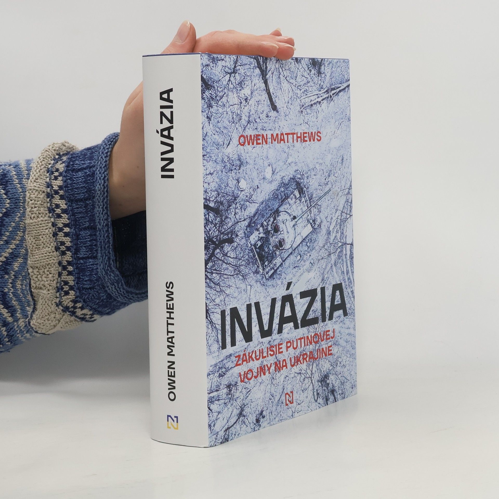 Owen Matthews Zákulisie Putinovej vojny na Ukrajine