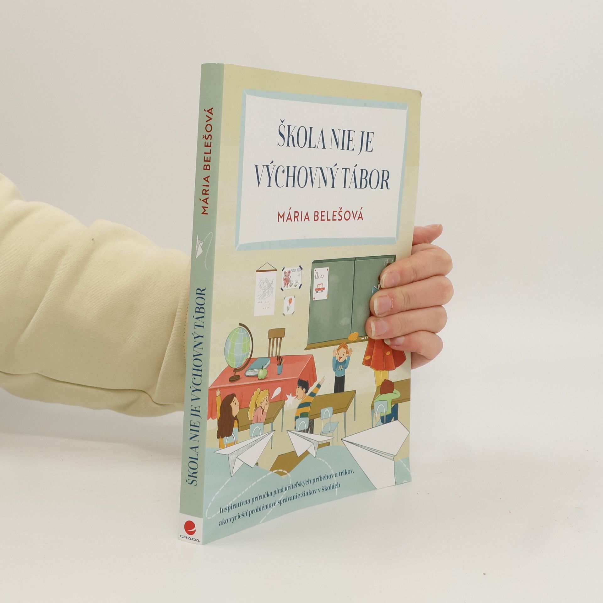 Škola nie je výchovný tábor