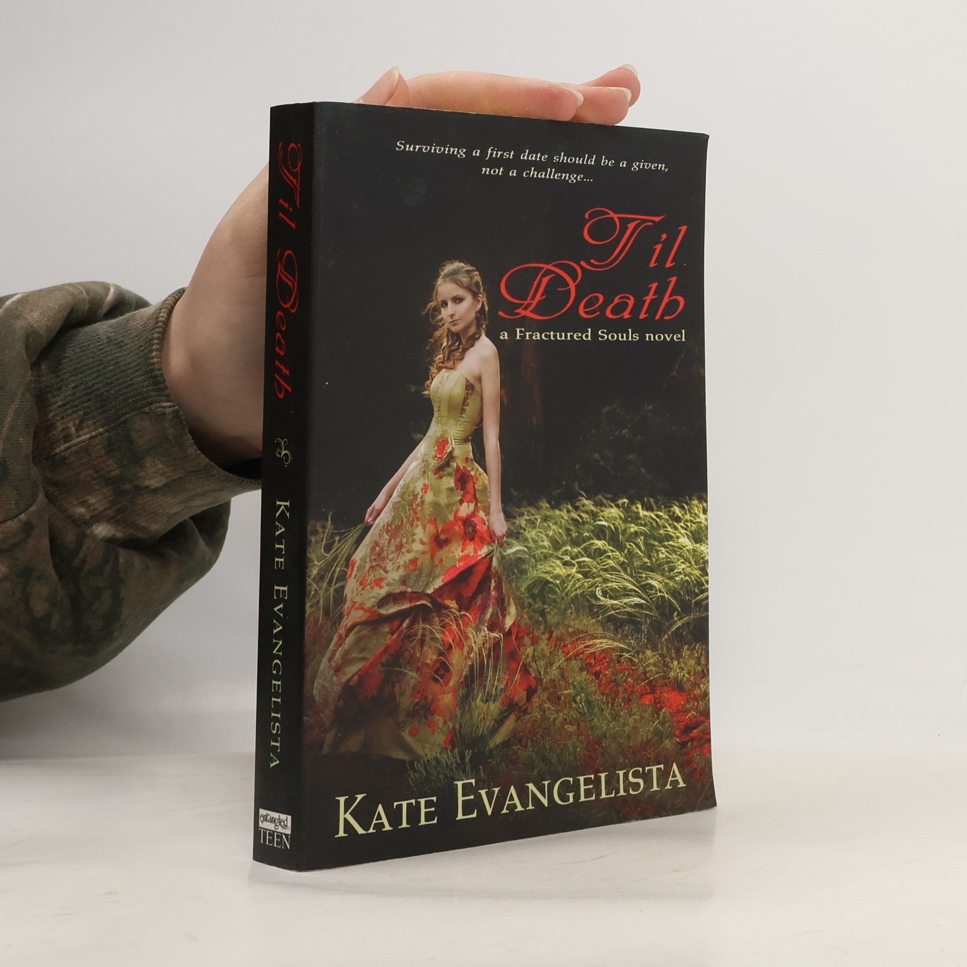 Kate Evangelista Fractured Souls: Til Death