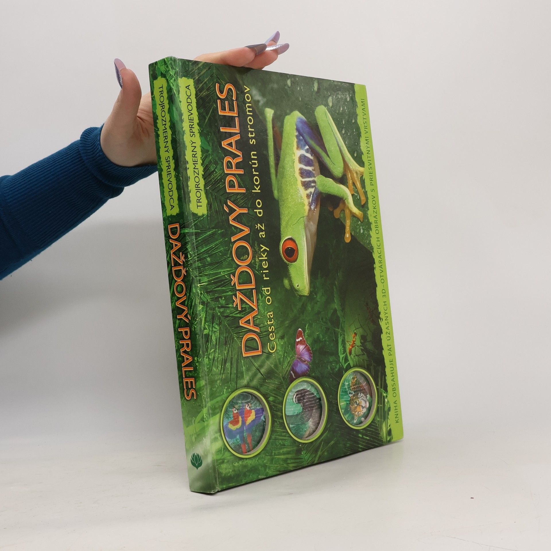 Dažďový prales. Cesta od rieky až do korún stromov