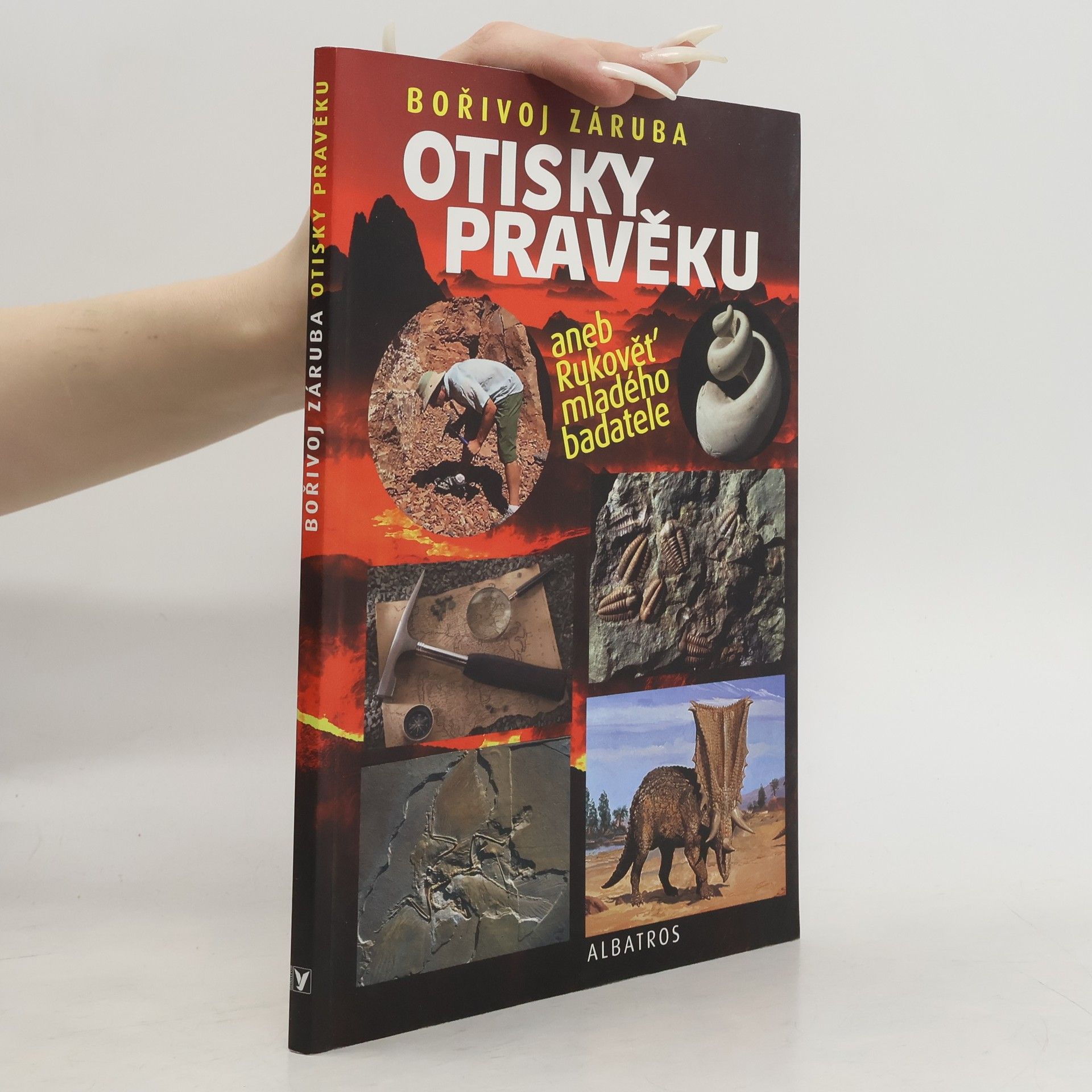 Otisky pravěku aneb Rukověť mladého badatele