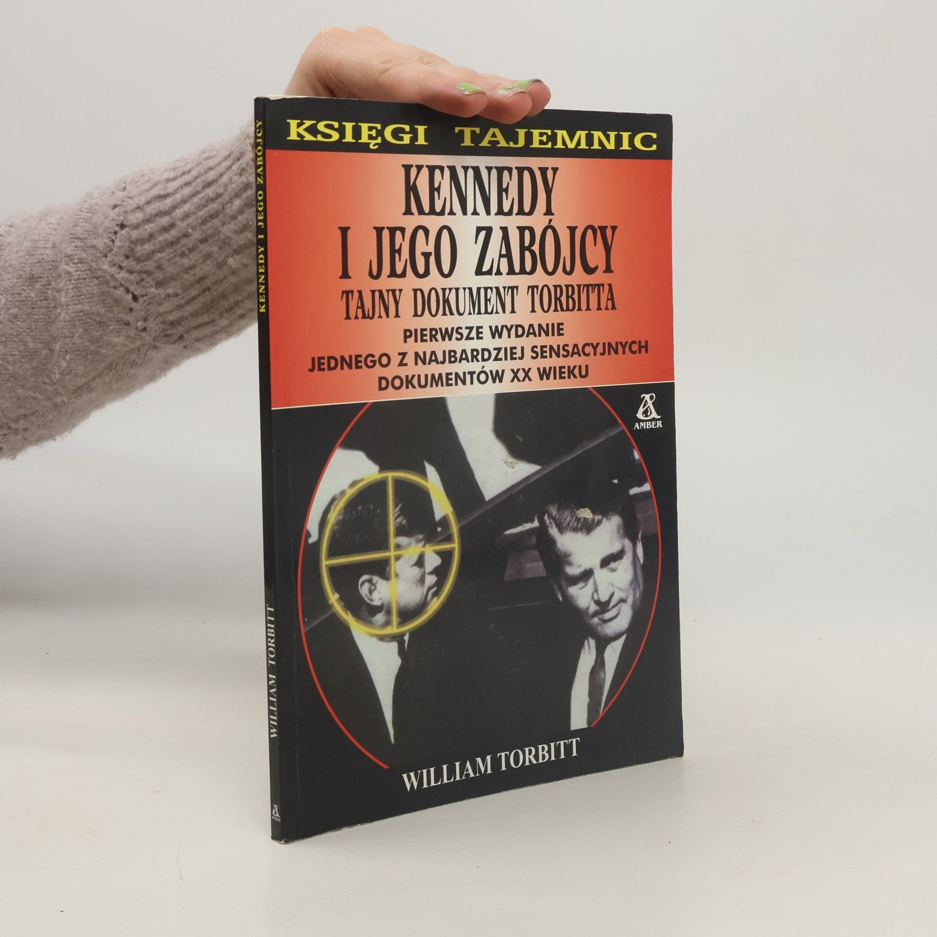 William Torbitt Kennedy i jego zabójcy. Tajny dokument Torbitta.