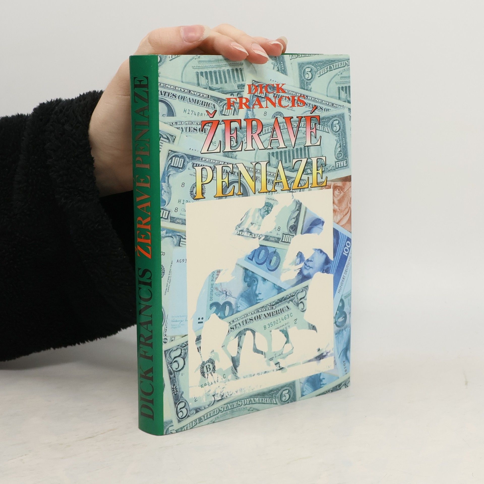 Dick Francis Žeravé peniaze