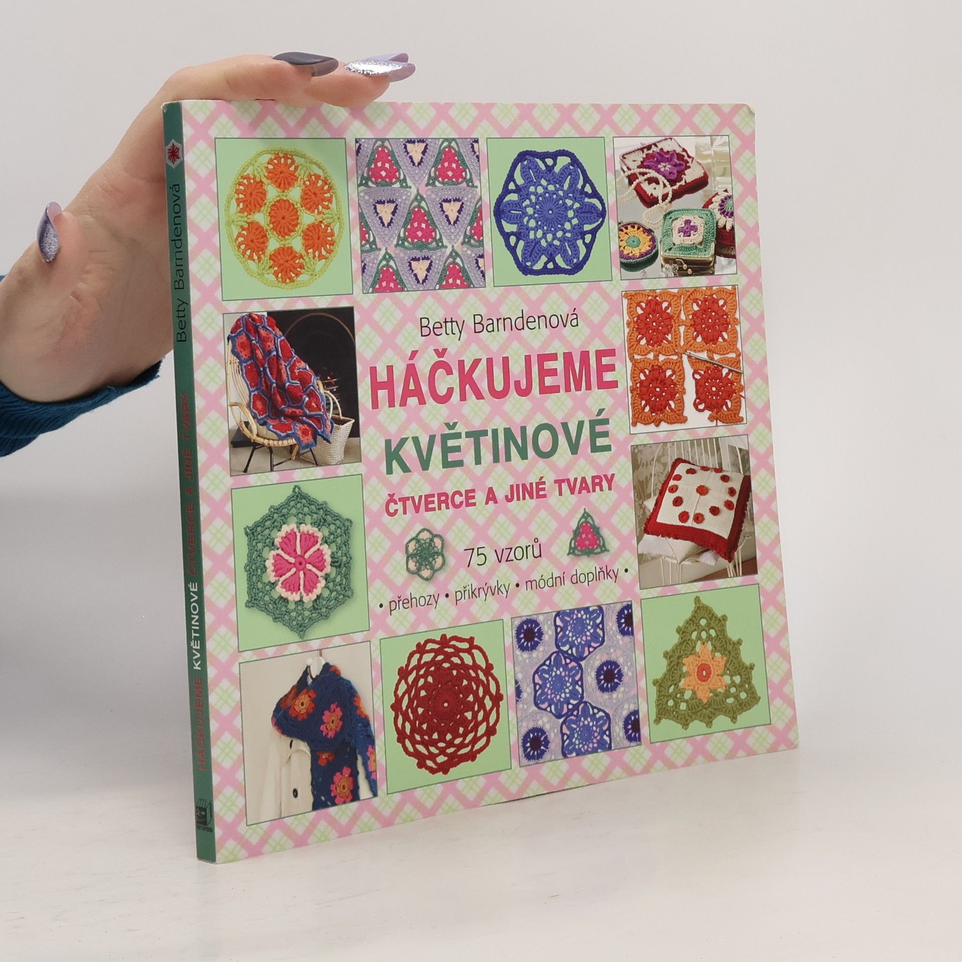 Betty Barnden Háčkujeme květinové čtverce a jiné tvary