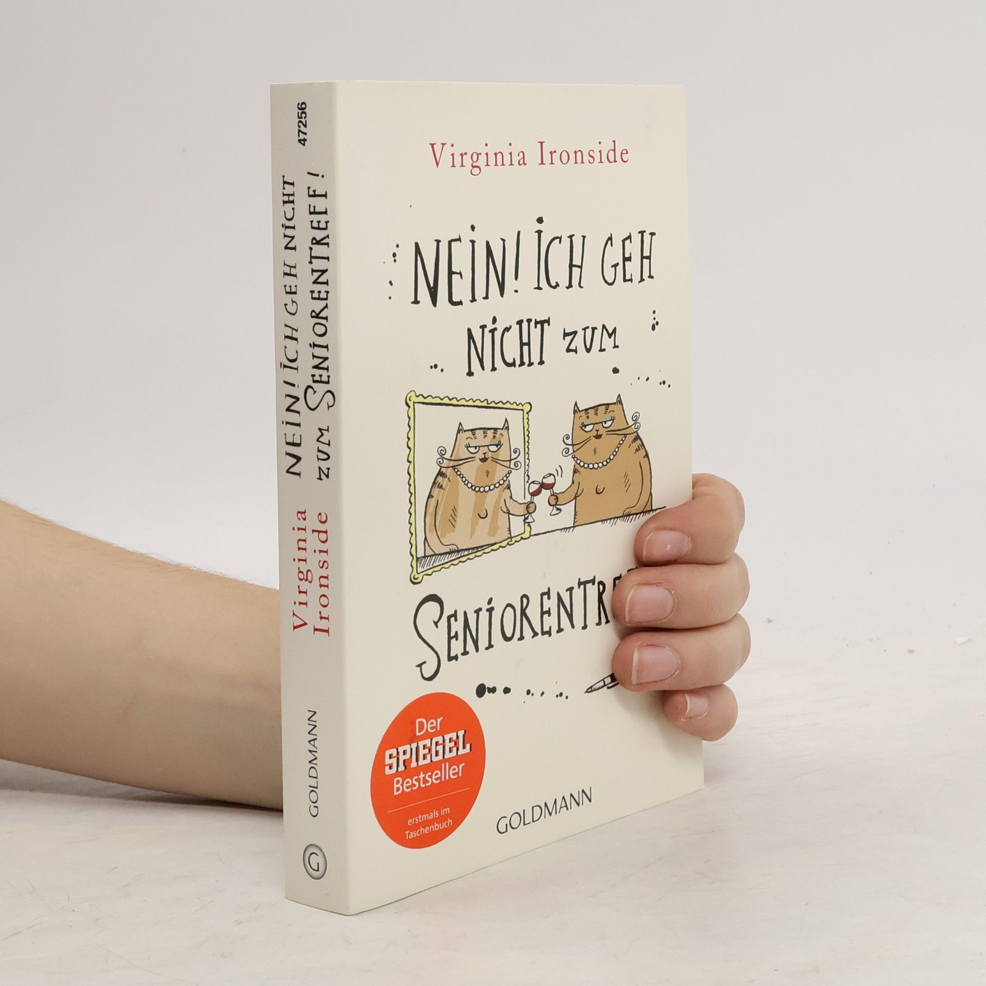 Virginia Ironside Nein! Ich geh nicht zum Seniorentreff!