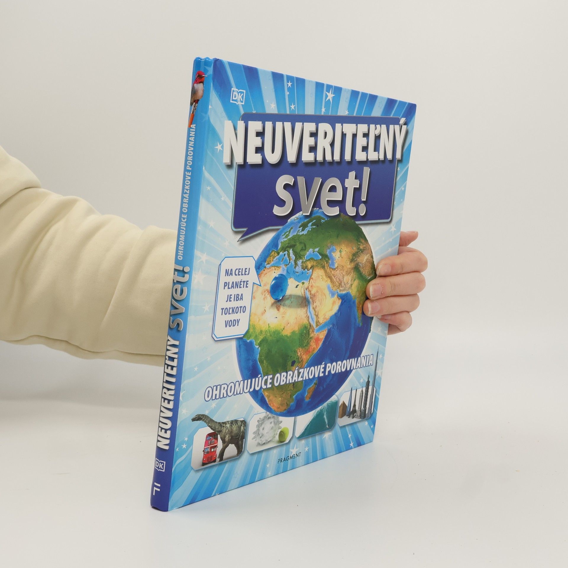 Kolektív autorov Neuveriteĺný svet!