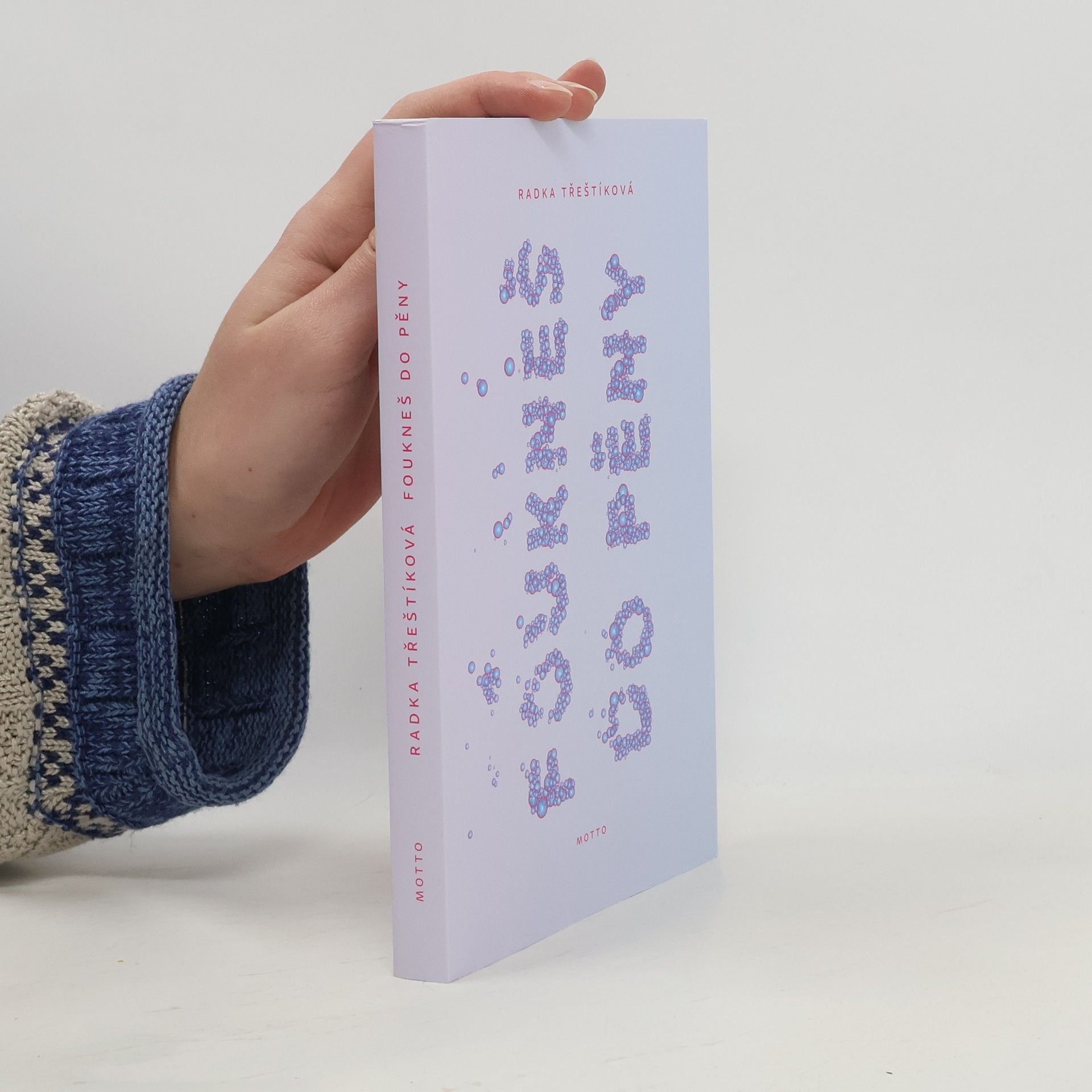 Radka Třeštíková Foukneš do pěny