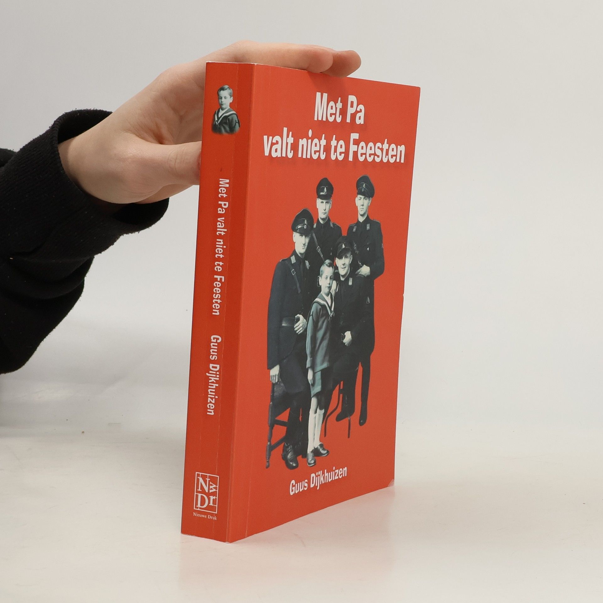 Guus Dijkhuizen Met Pa valt niet te Feesten - nieuwe druk