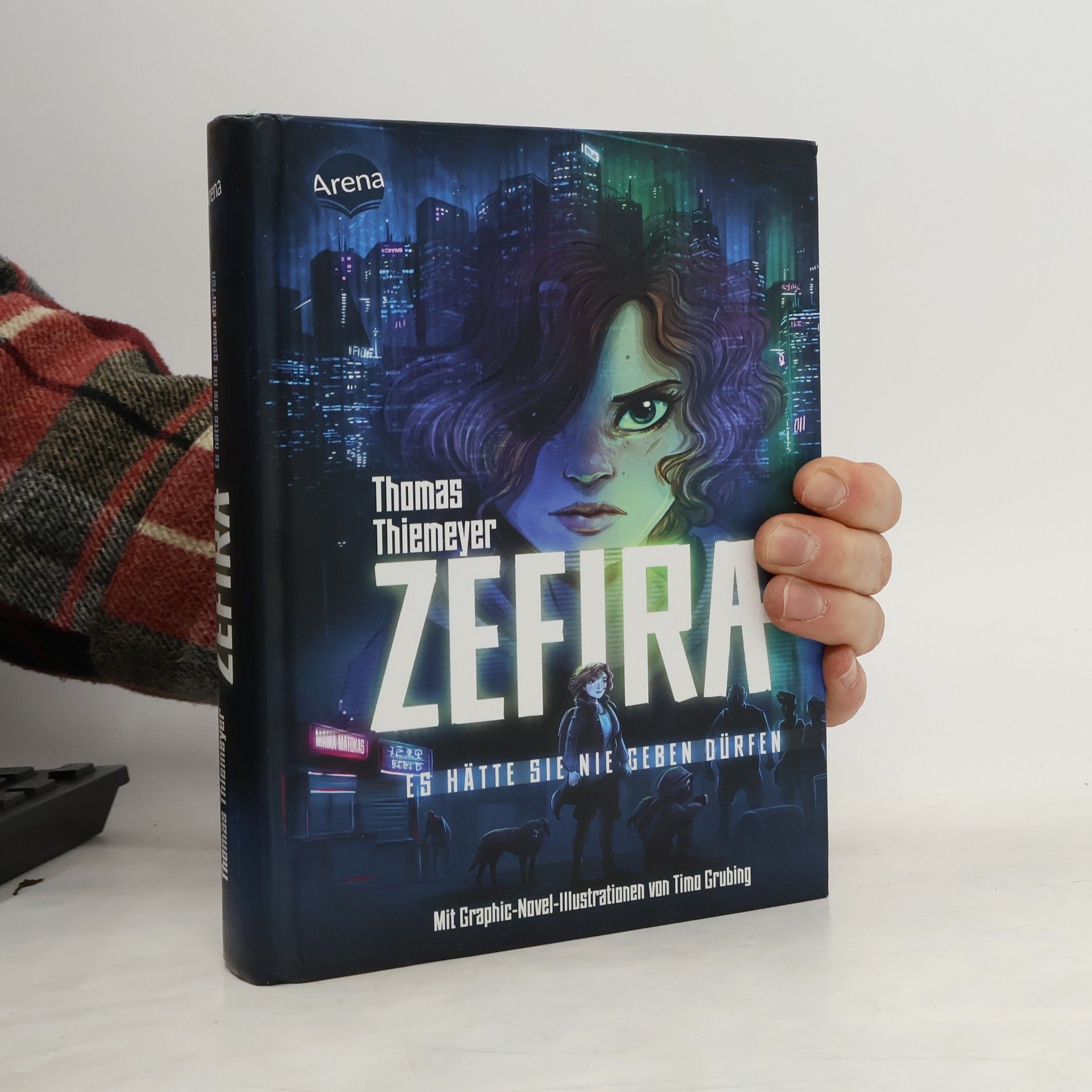 Thomas Thiemeyer Zefira. Es hätte sie nie geben dürfen