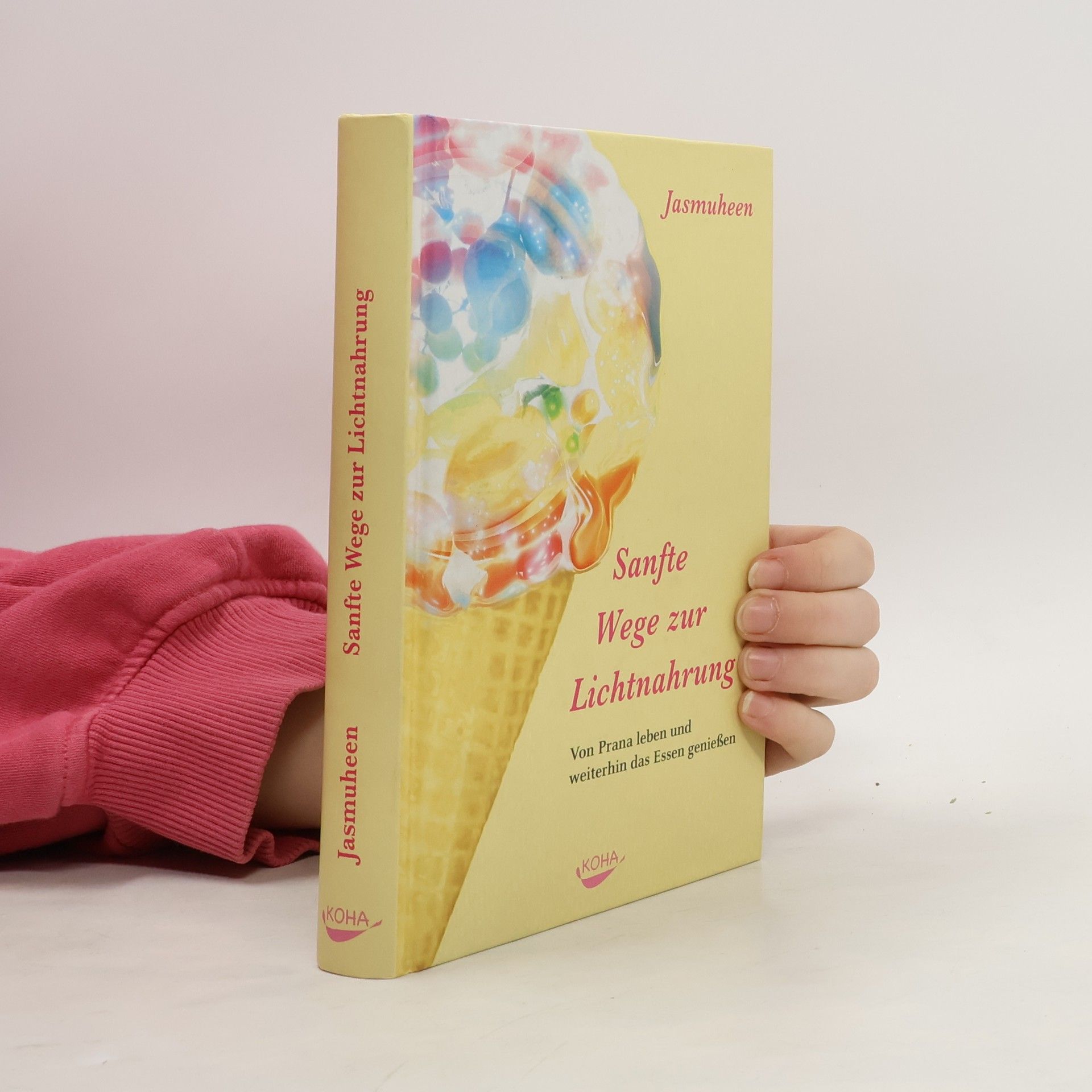 Sanfte Wege zur Lichtnahrung