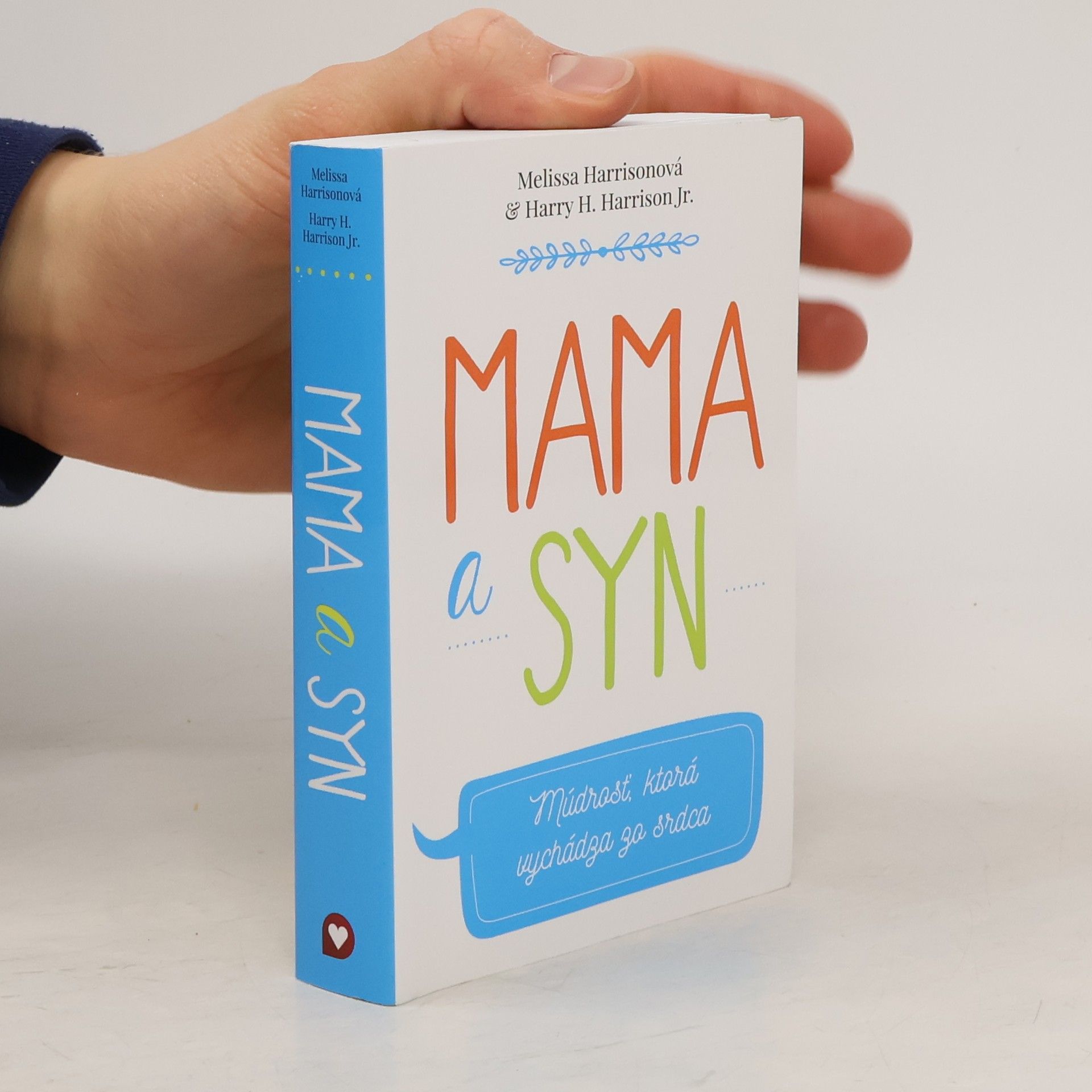 Mama a syn: Múdrosť, ktorá vychádza zo srdca