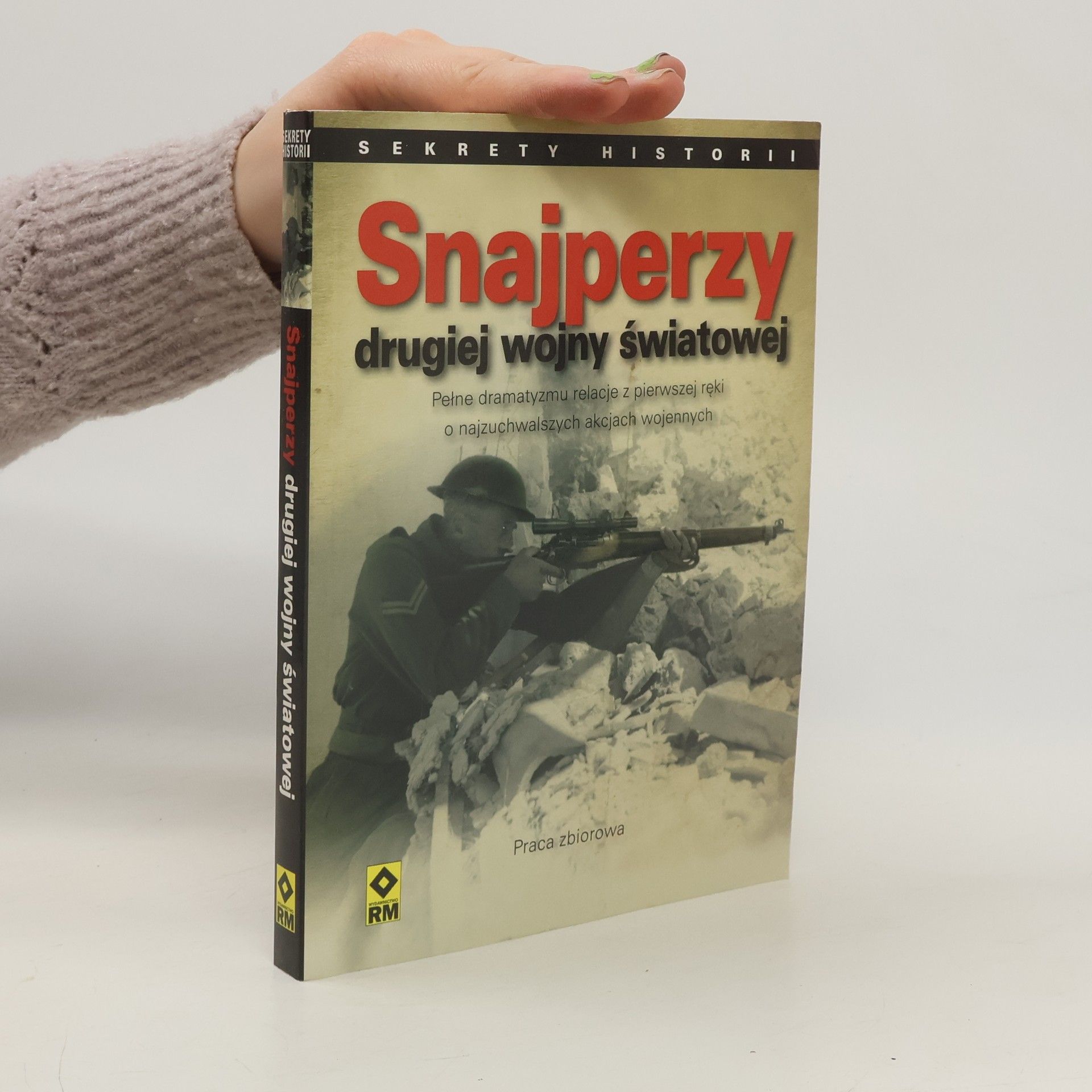 Sekrety Historii: Snajperzy Drugiej Wojny Światowej