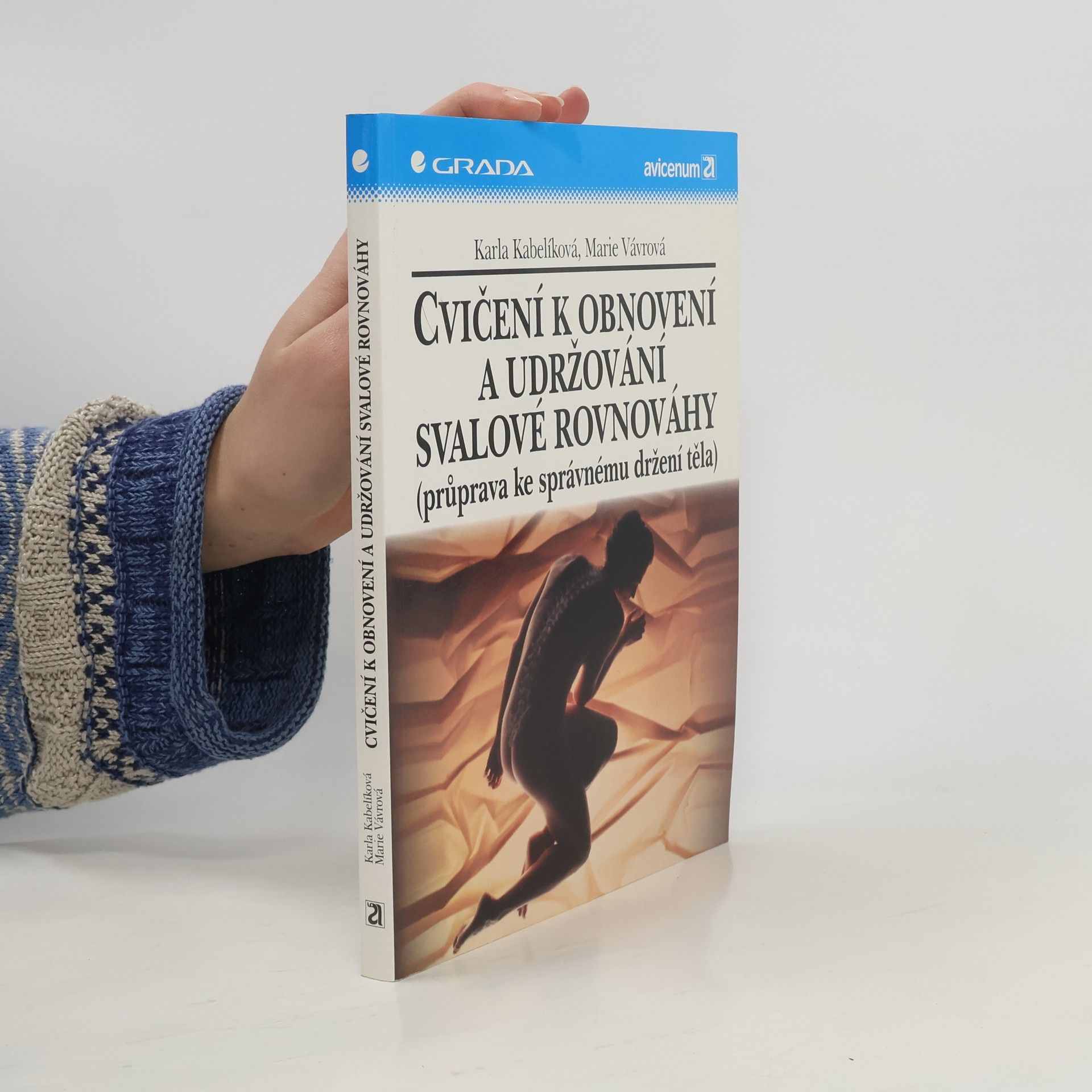 Karla Kabelíková Cvičení k obnovení a udržování svalové rovnováhy