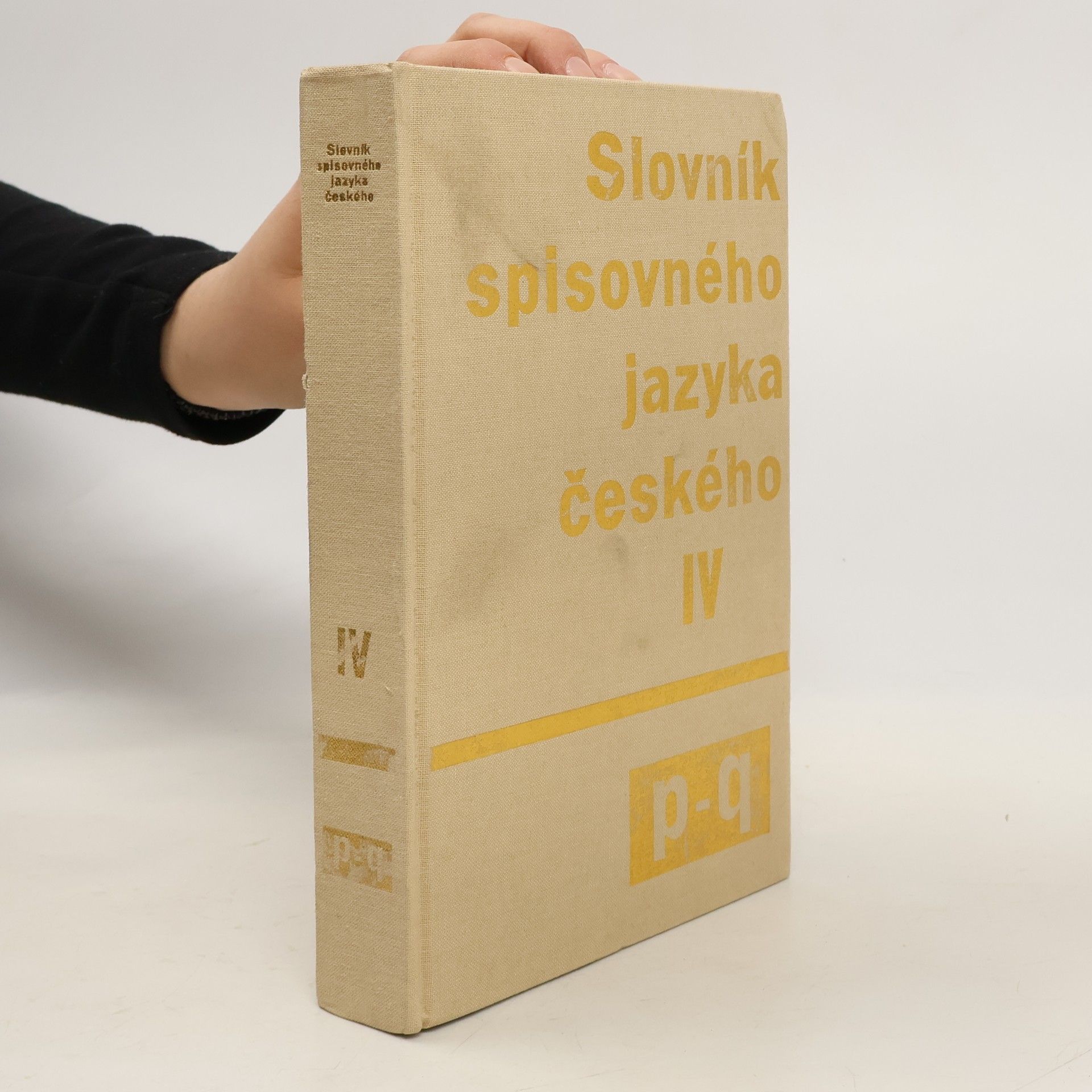 Collectif d'auteurs Slovník spisovného jazyka českého IV. P-Q